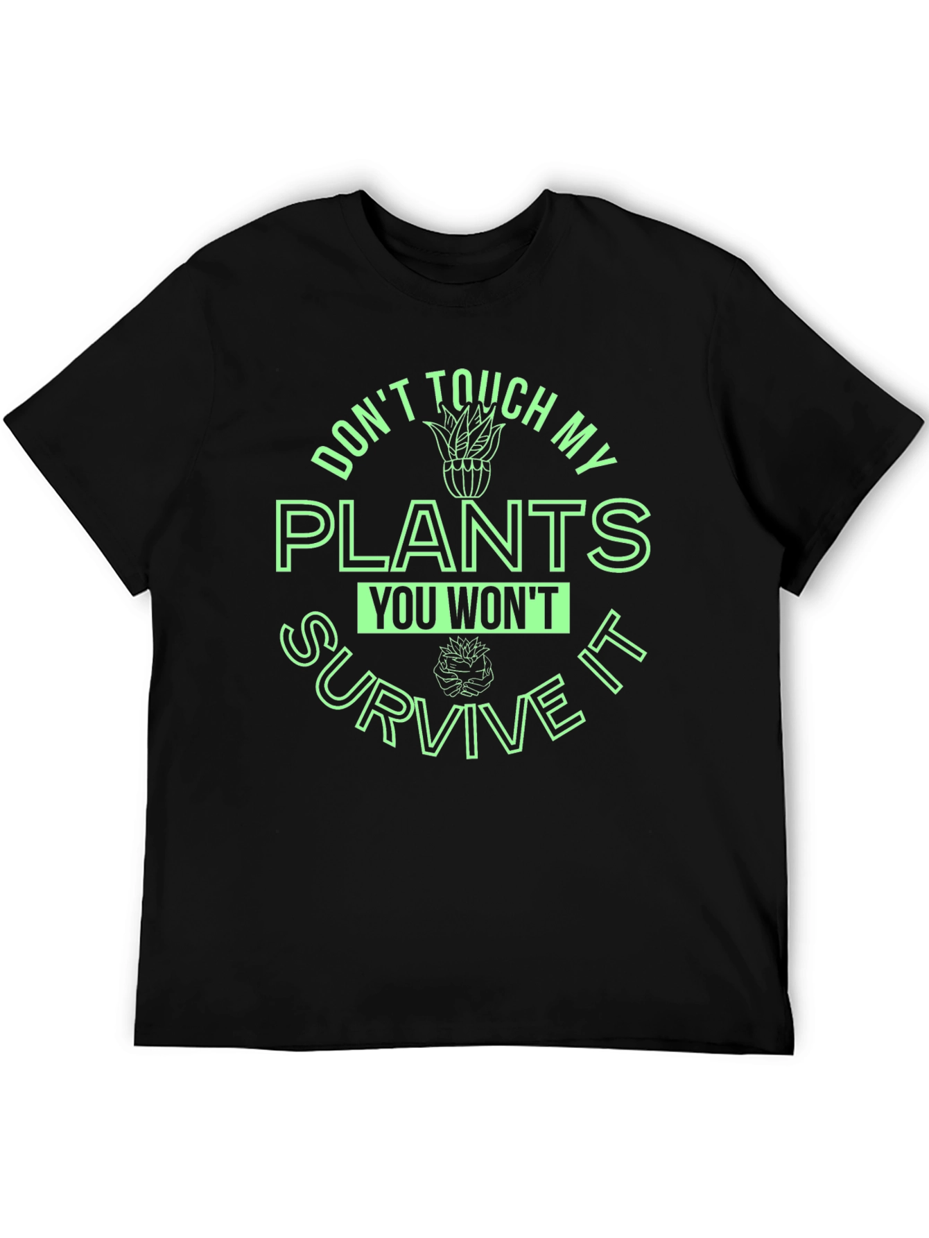 Dont Touch My Plants T-Shirt