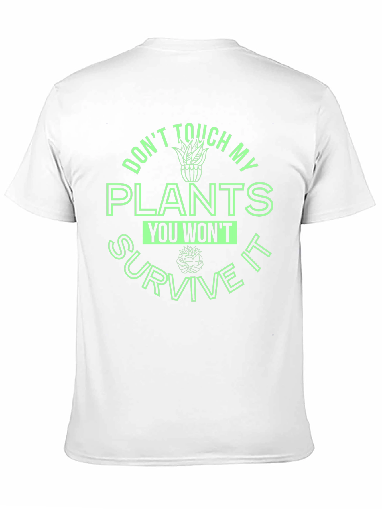 Dont Touch My Plants T-Shirt