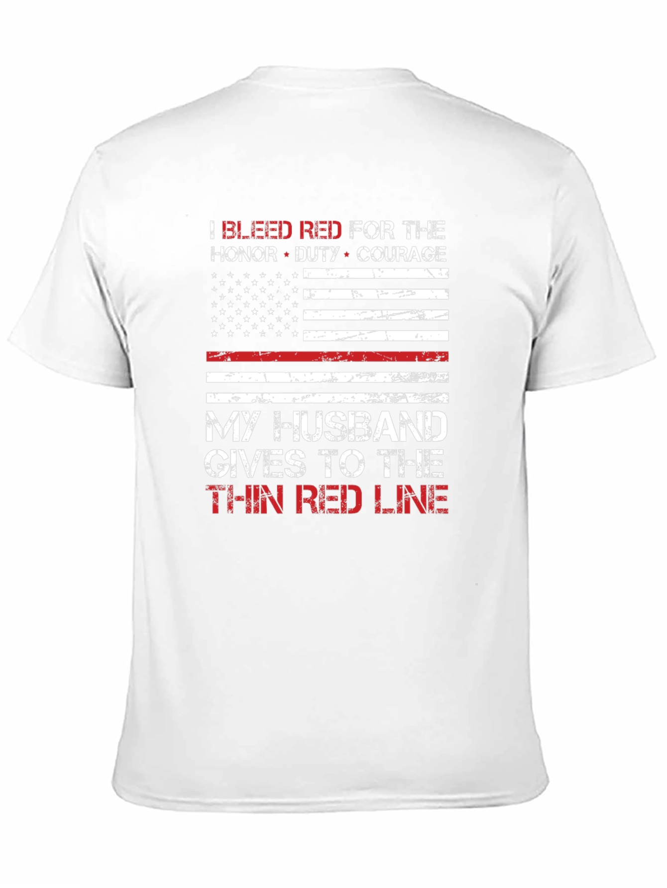 Thin Red Line Husband T-Shirt: Firefighter Support Tee