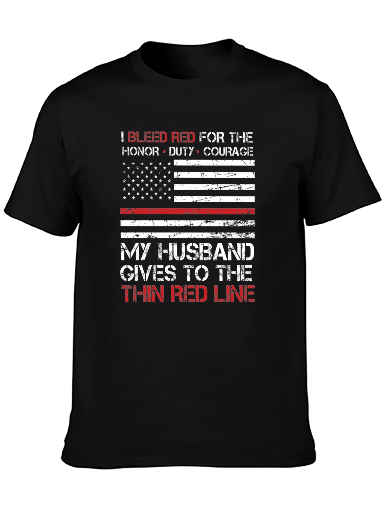 Thin Red Line Husband T-Shirt: Firefighter Support Tee