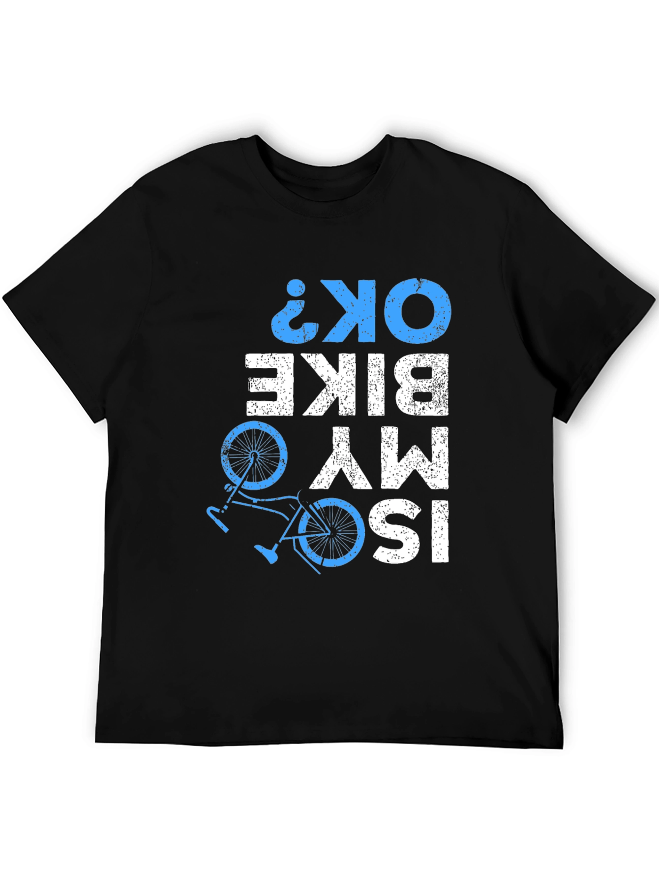 Is My Bike OK? Graphic Tee