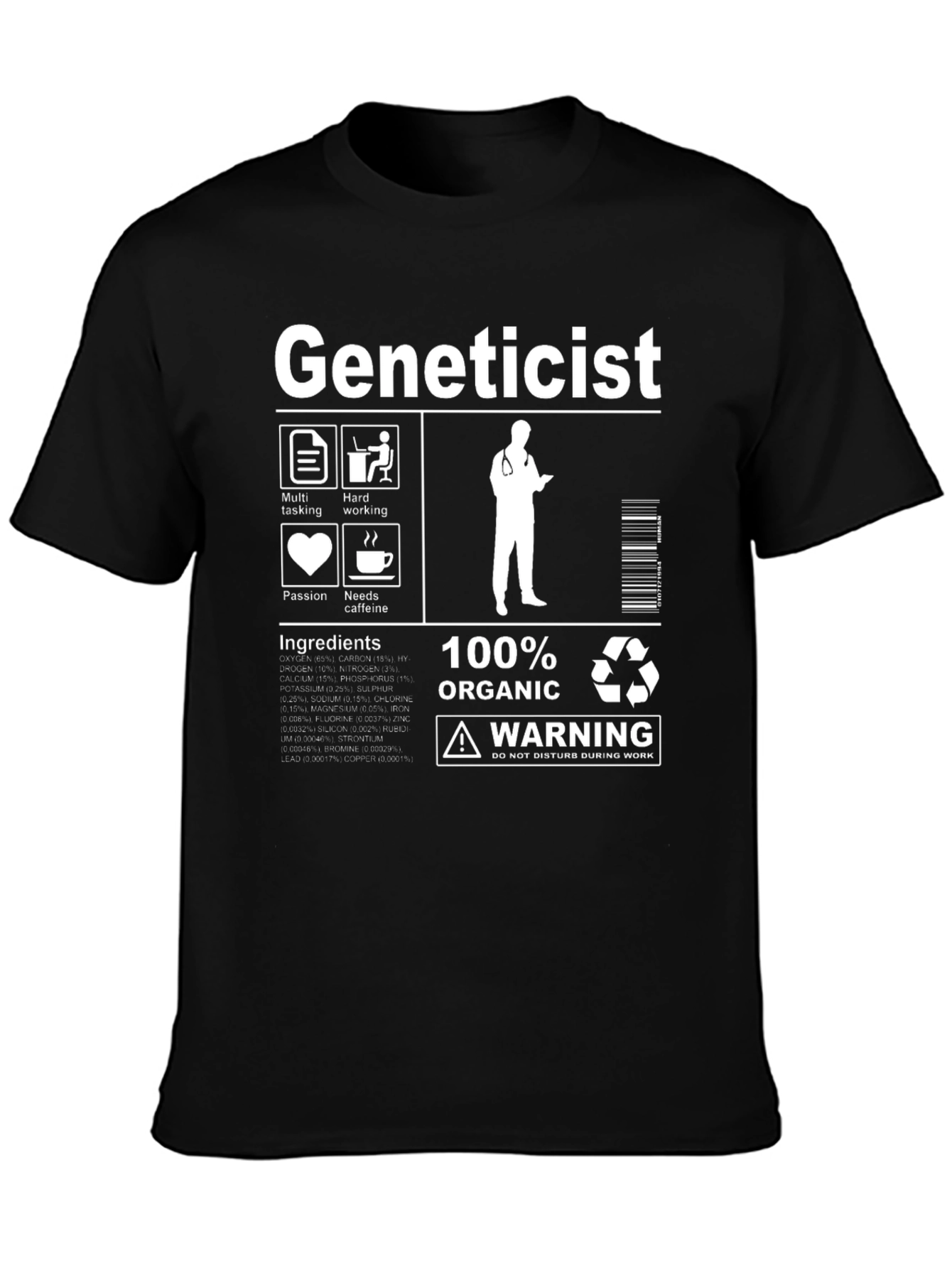 Geneticist T-Shirt - Funny Science Gift