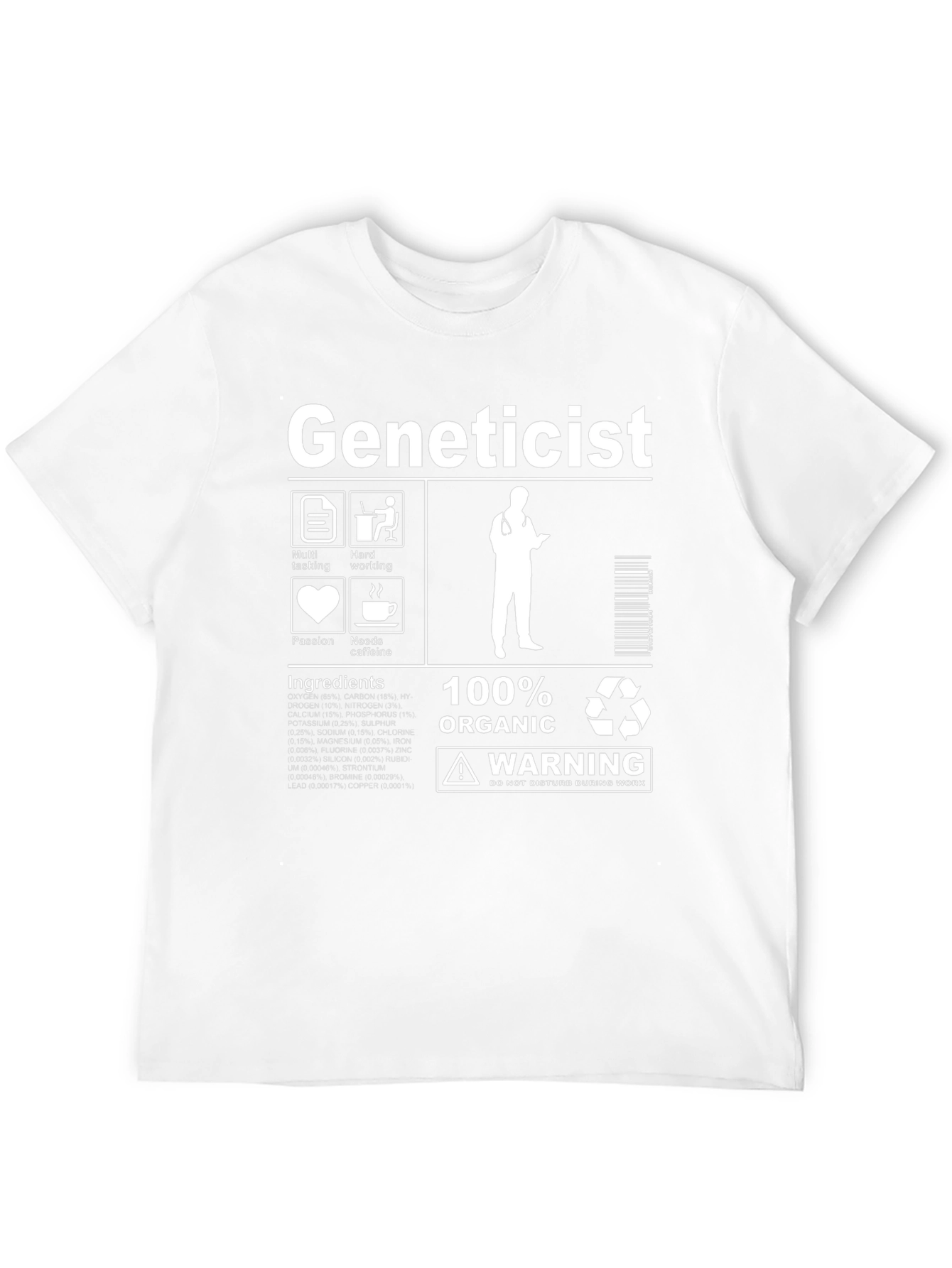 Geneticist T-Shirt - Funny Science Gift