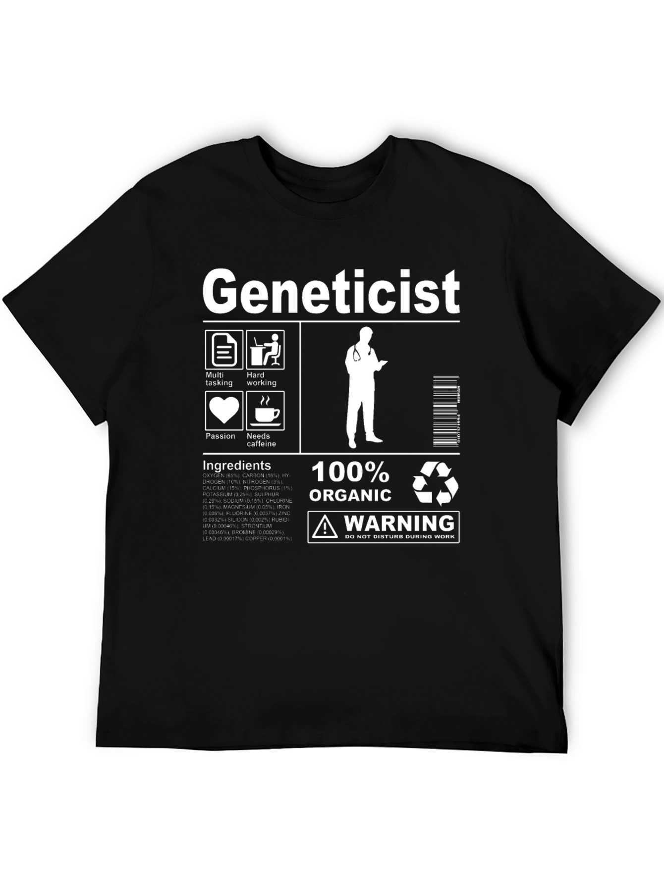 Geneticist T-Shirt - Funny Science Gift