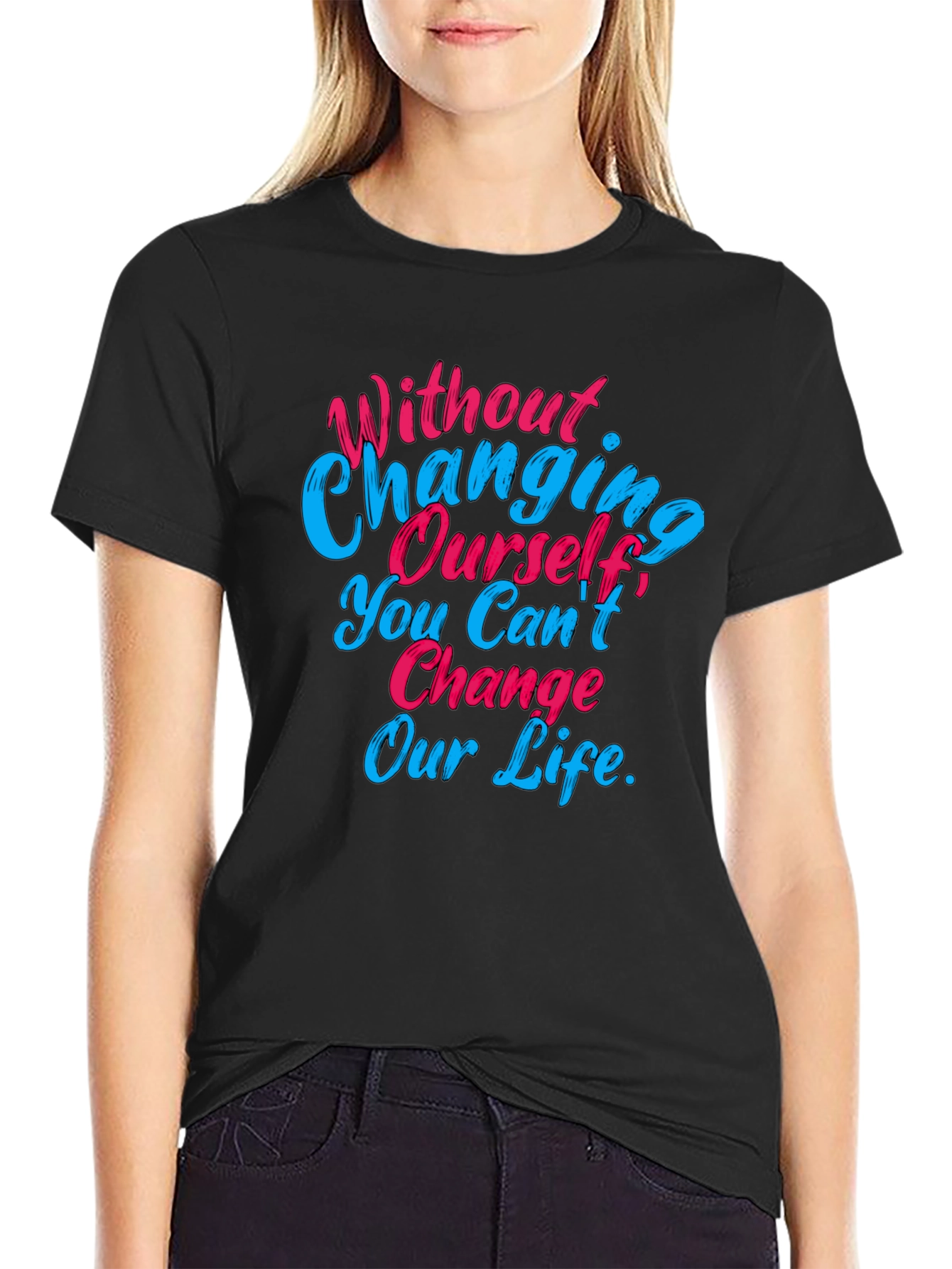 Motivational Quote Graphic Tee - Change Yourself
