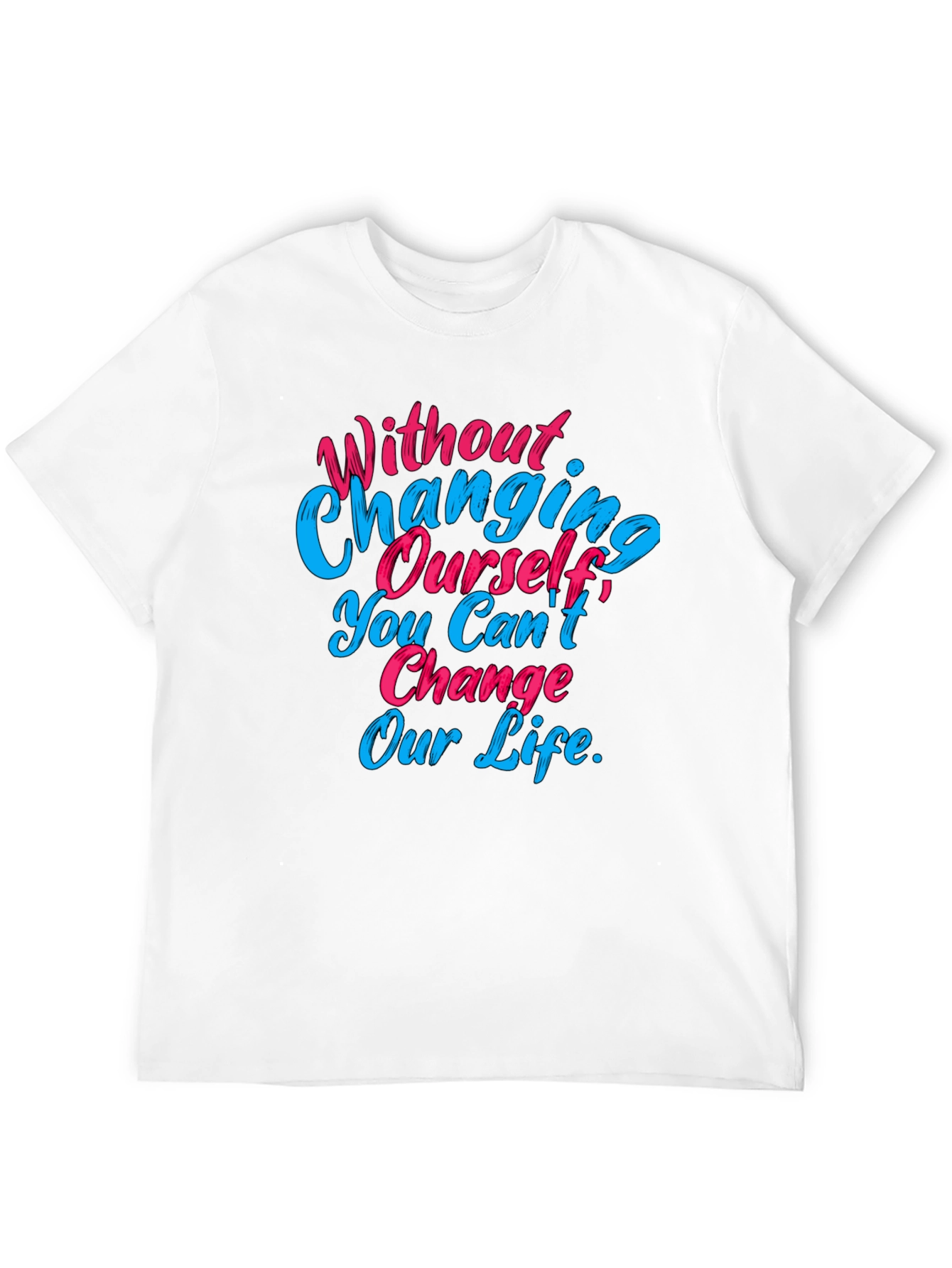 Motivational Quote Graphic Tee - Change Yourself