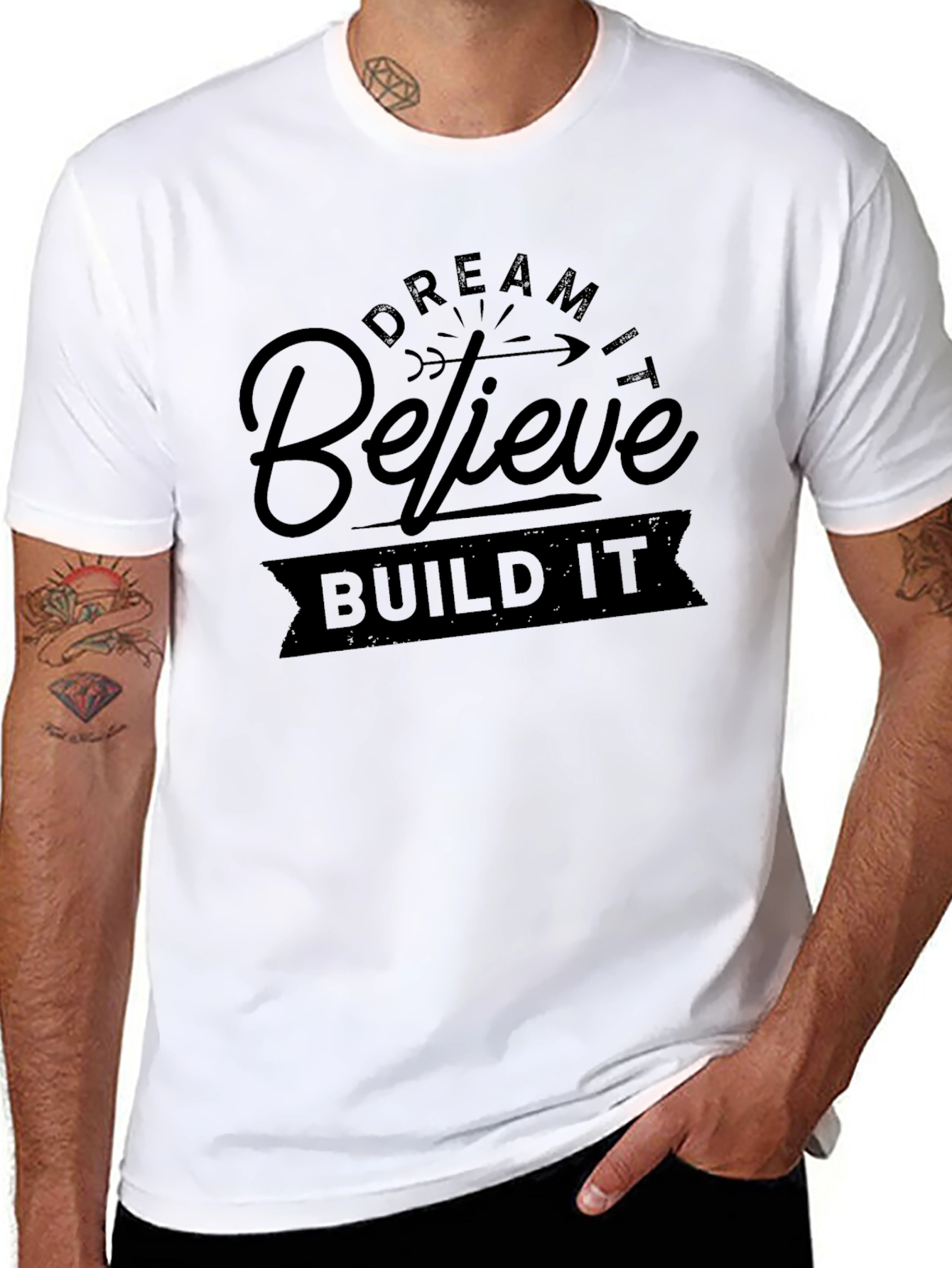 Dream Believe Build T-Shirt - Motivational Design