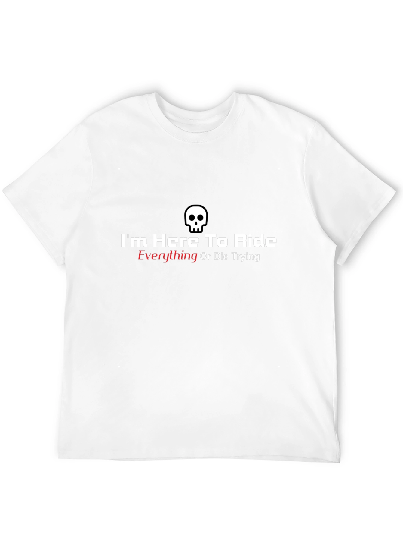 Skull Ride Everything T-Shirt