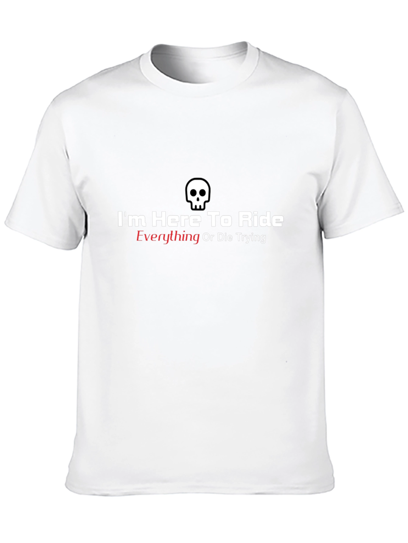 Skull Ride Everything T-Shirt