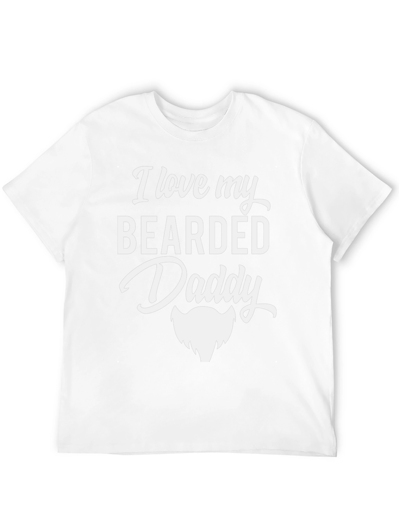 I Love My Bearded Daddy T-Shirt