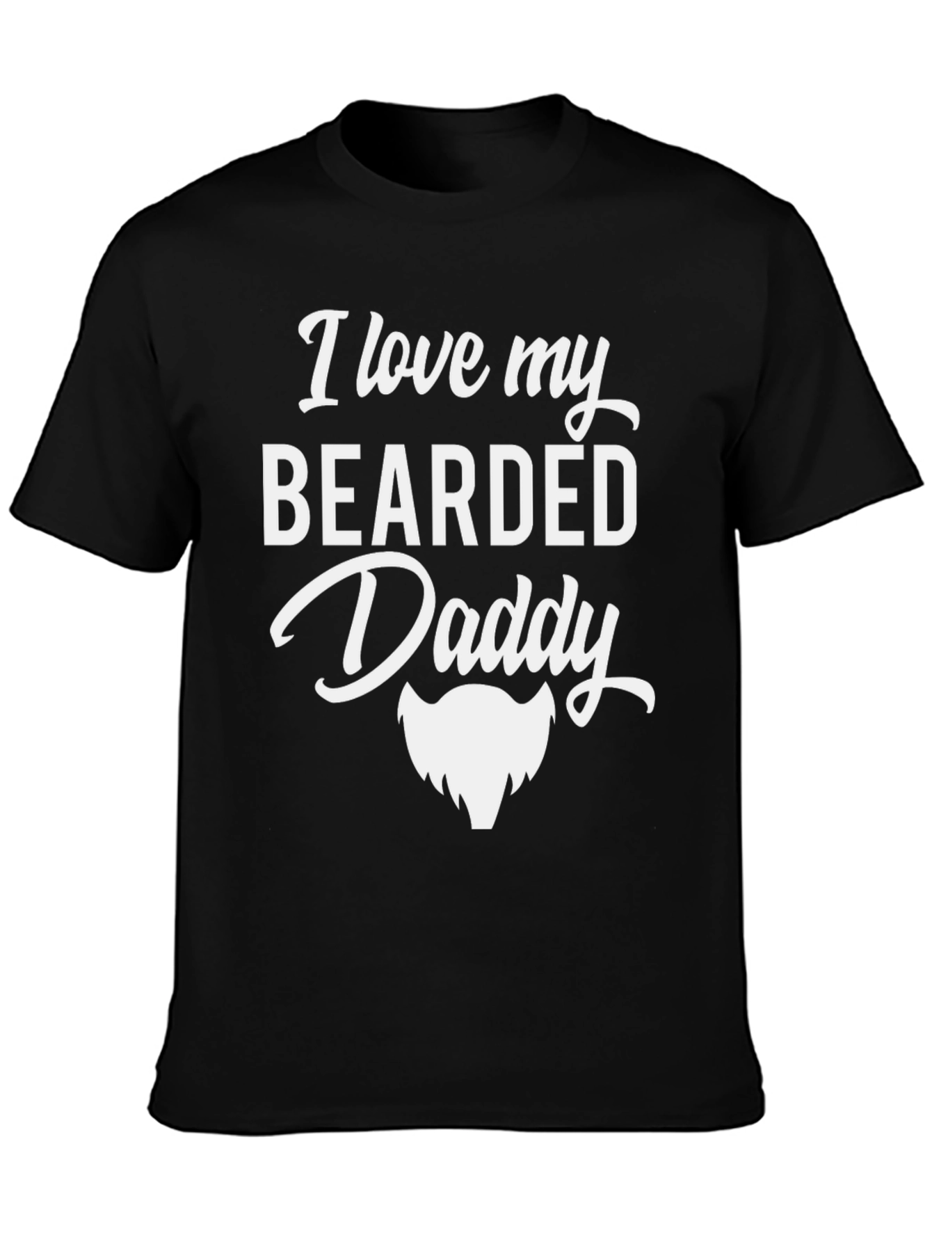 I Love My Bearded Daddy T-Shirt