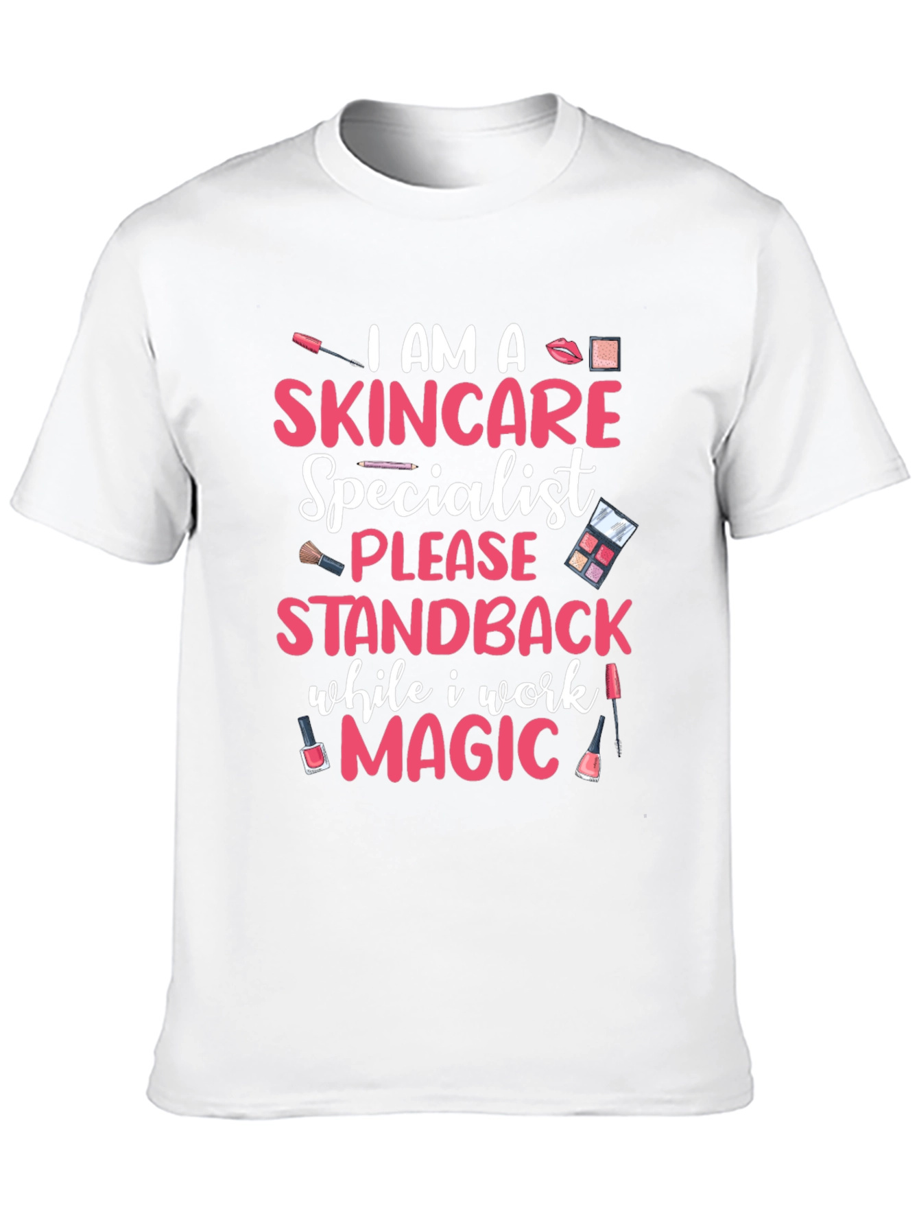 Skincare Specialist Magic T-Shirt