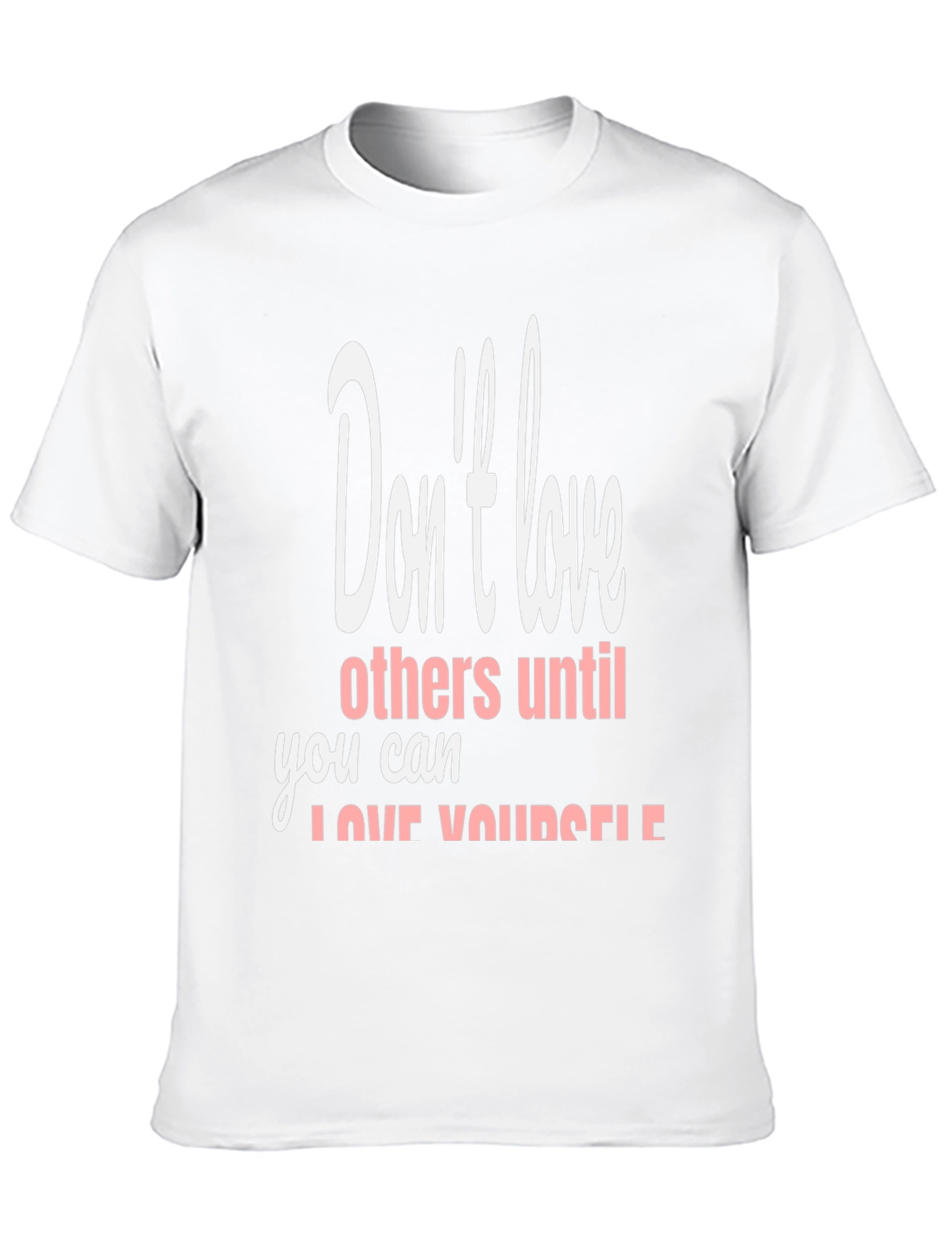 Black T-Shirt with Inspirational Love Yourself Design