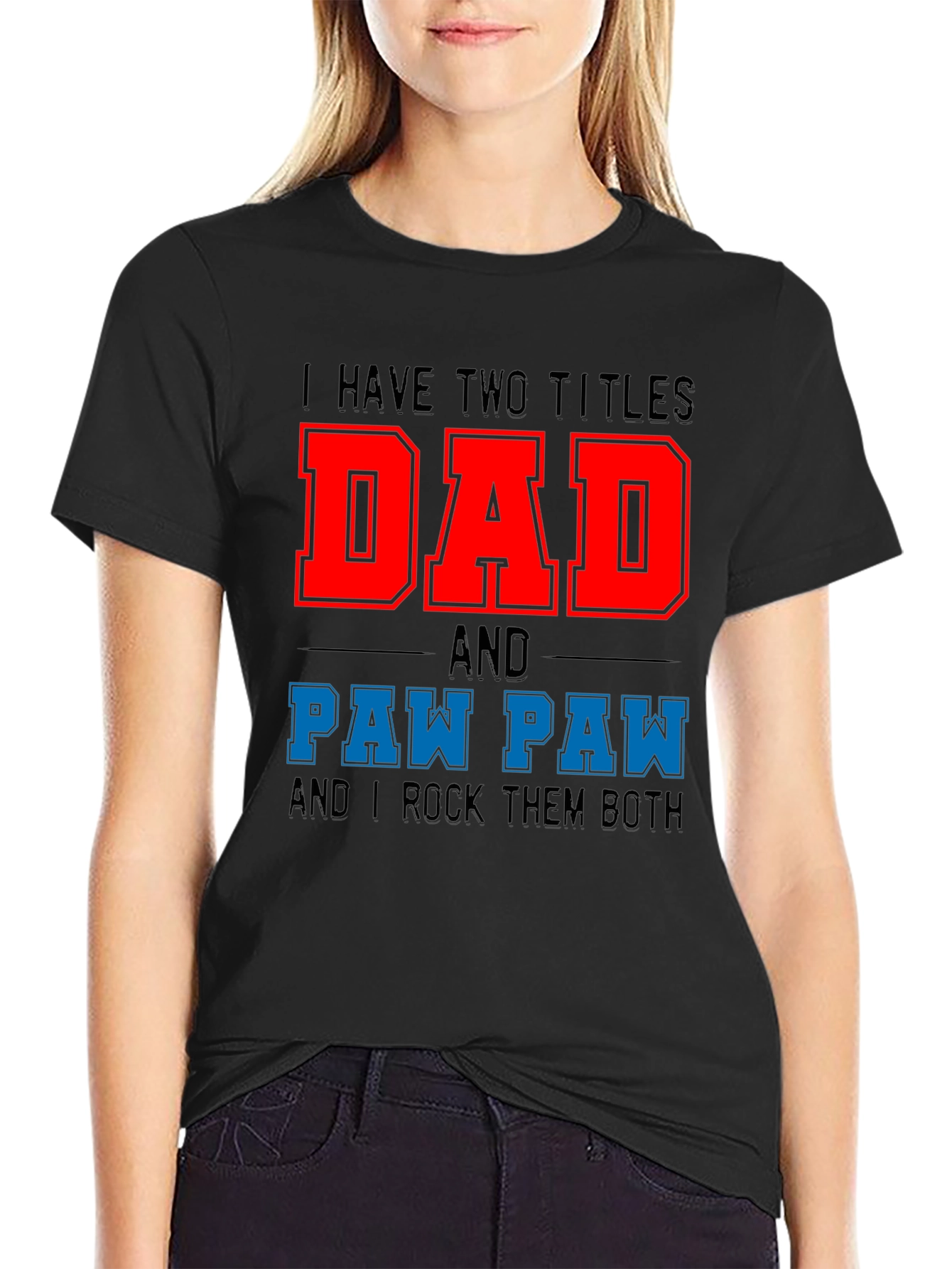 Dad and Paw Paw T-Shirt - Fathers Day Gift