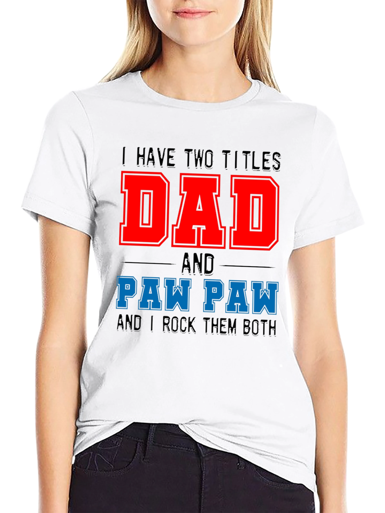 Dad and Paw Paw T-Shirt - Fathers Day Gift