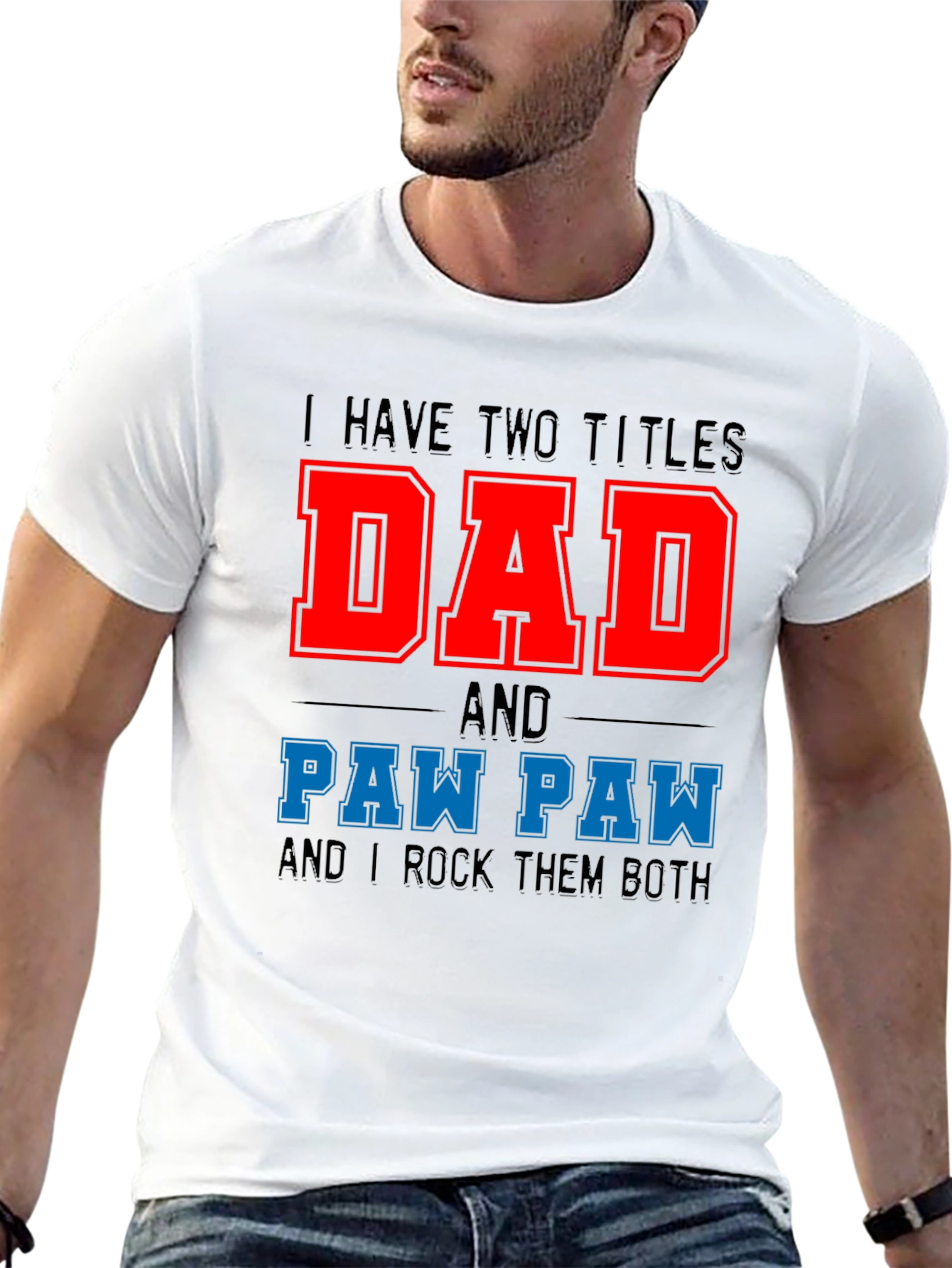 Dad and Paw Paw T-Shirt - Fathers Day Gift