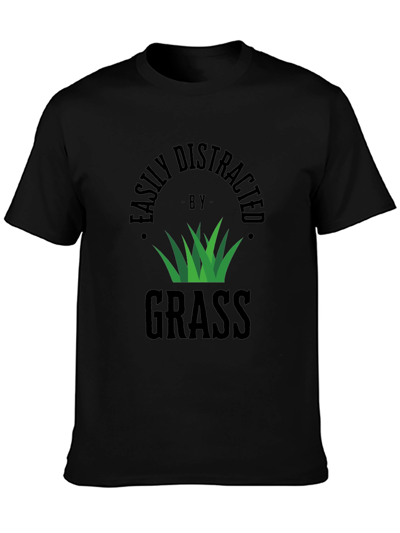Easily Distracted by Grass Black T-Shirt