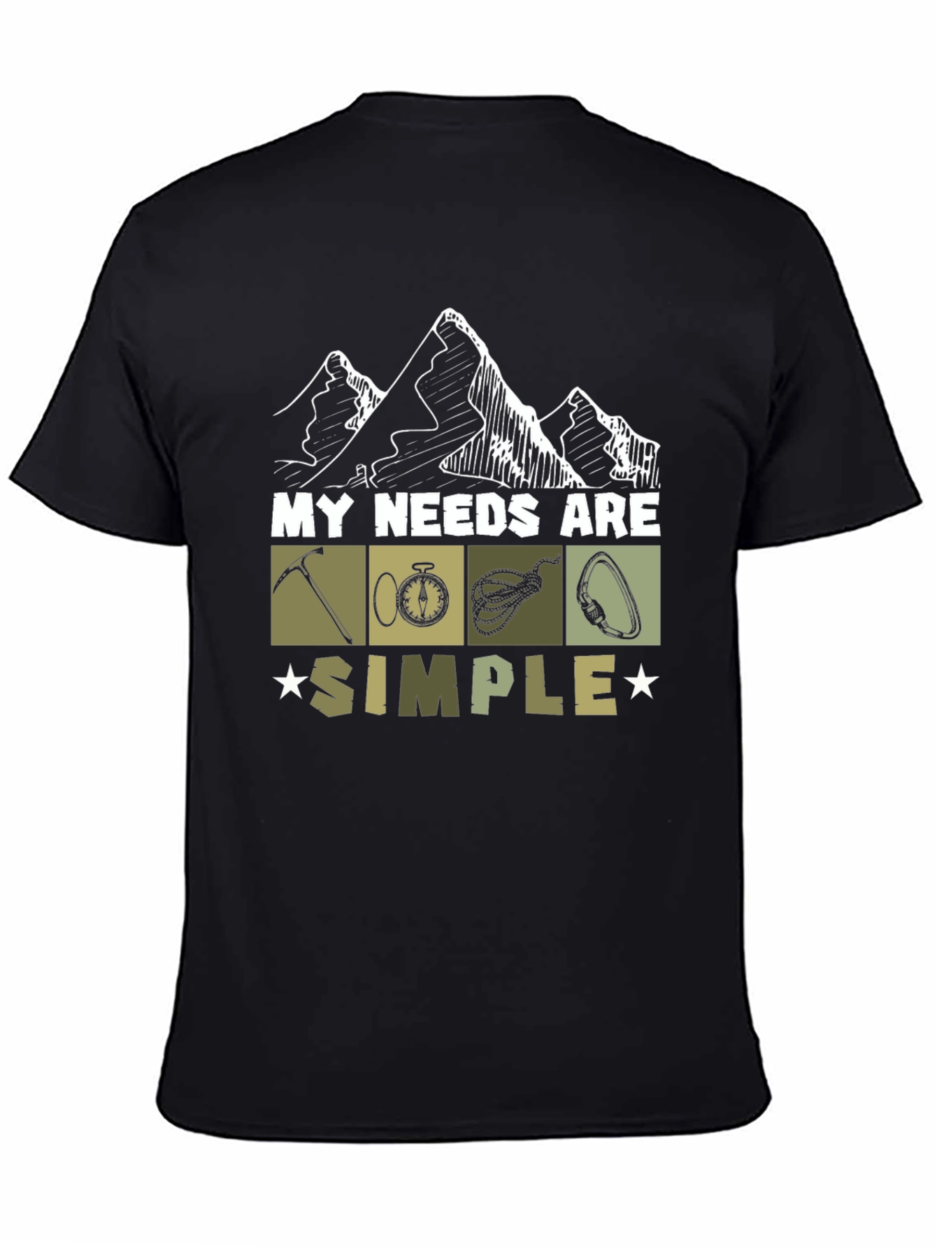 My Needs Are Simple Climbing T-Shirt