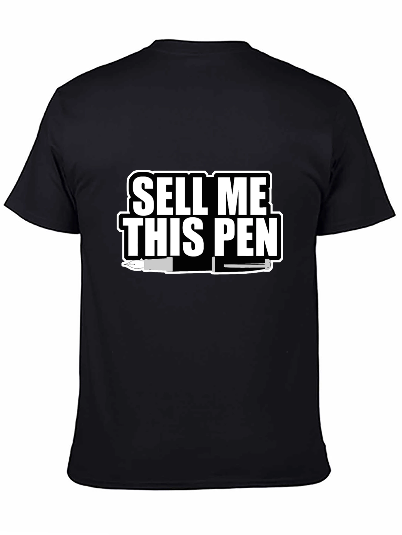 Sell Me This Pen T-Shirt - Bold Statement Tee