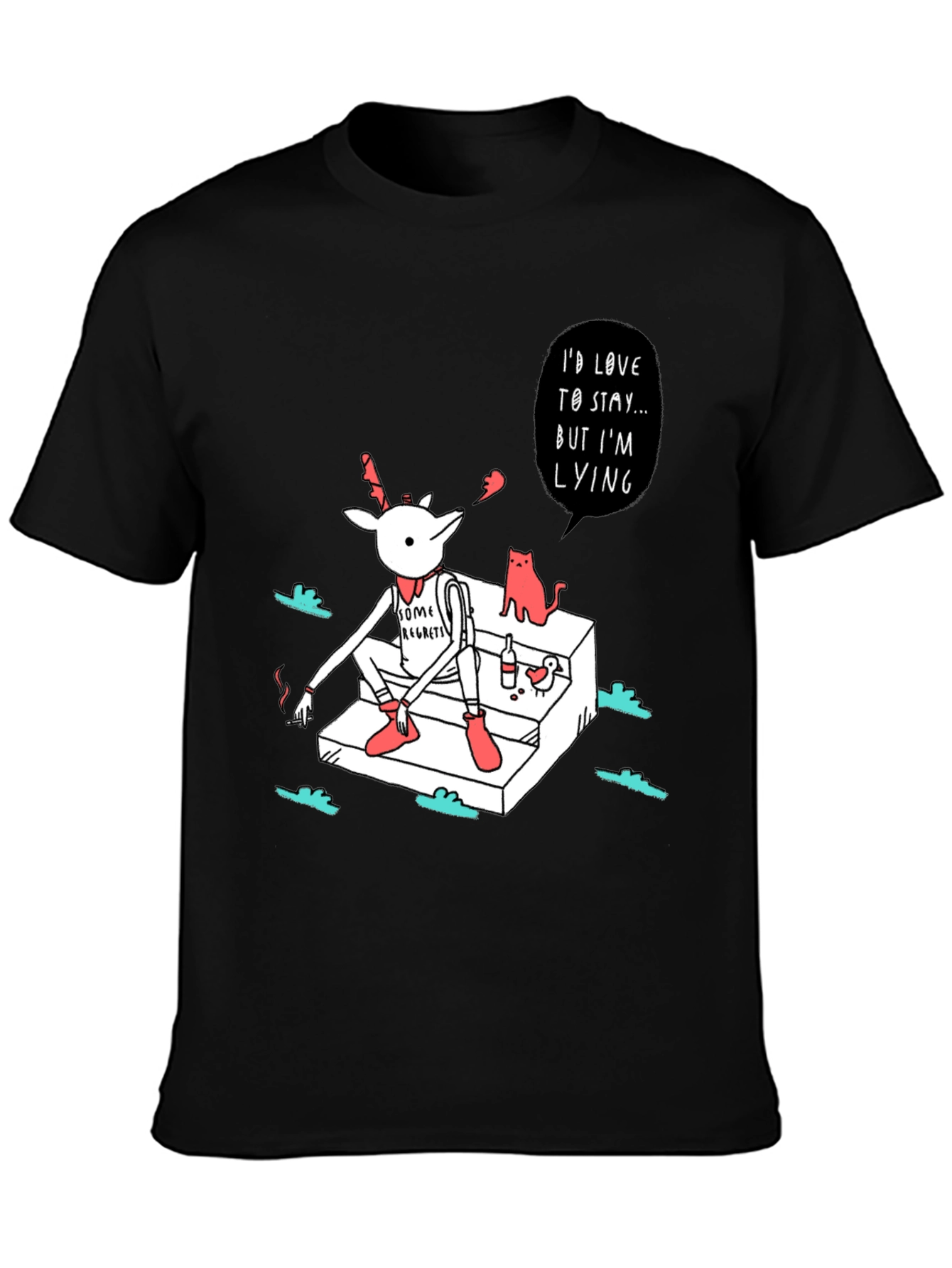 Regretful Deer T-Shirt: Id Love to Stay