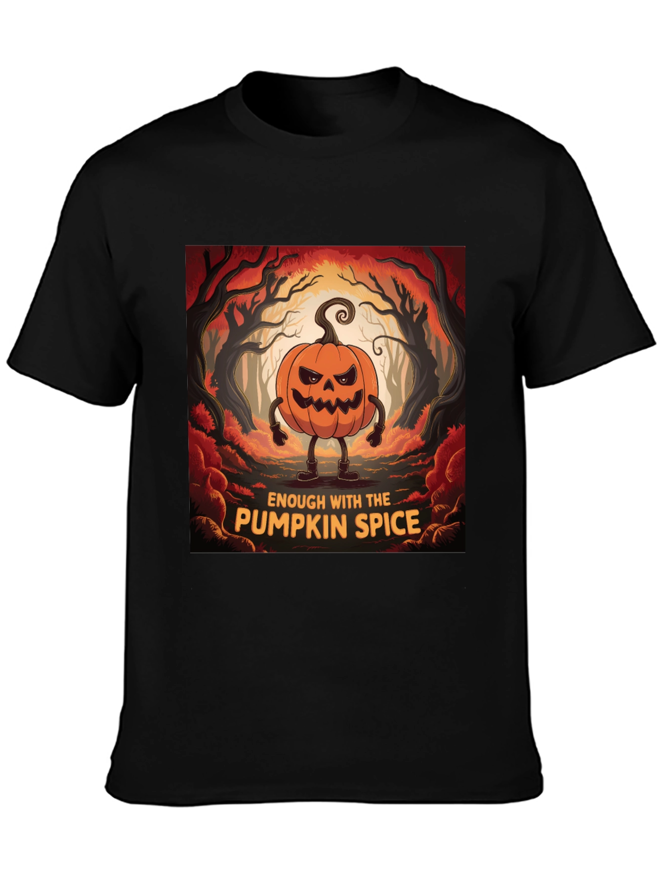 Enough With Pumpkin Spice Halloween T-Shirt