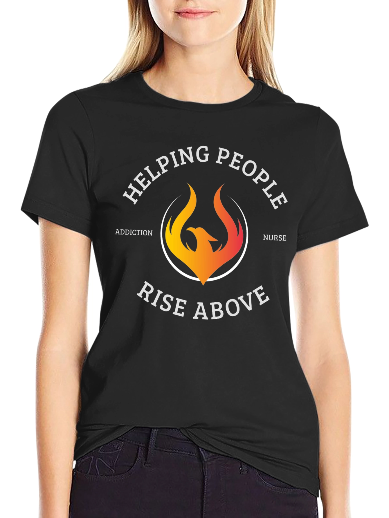 Helping People Rise Above T-Shirt Addiction Nurse Graphic Tee