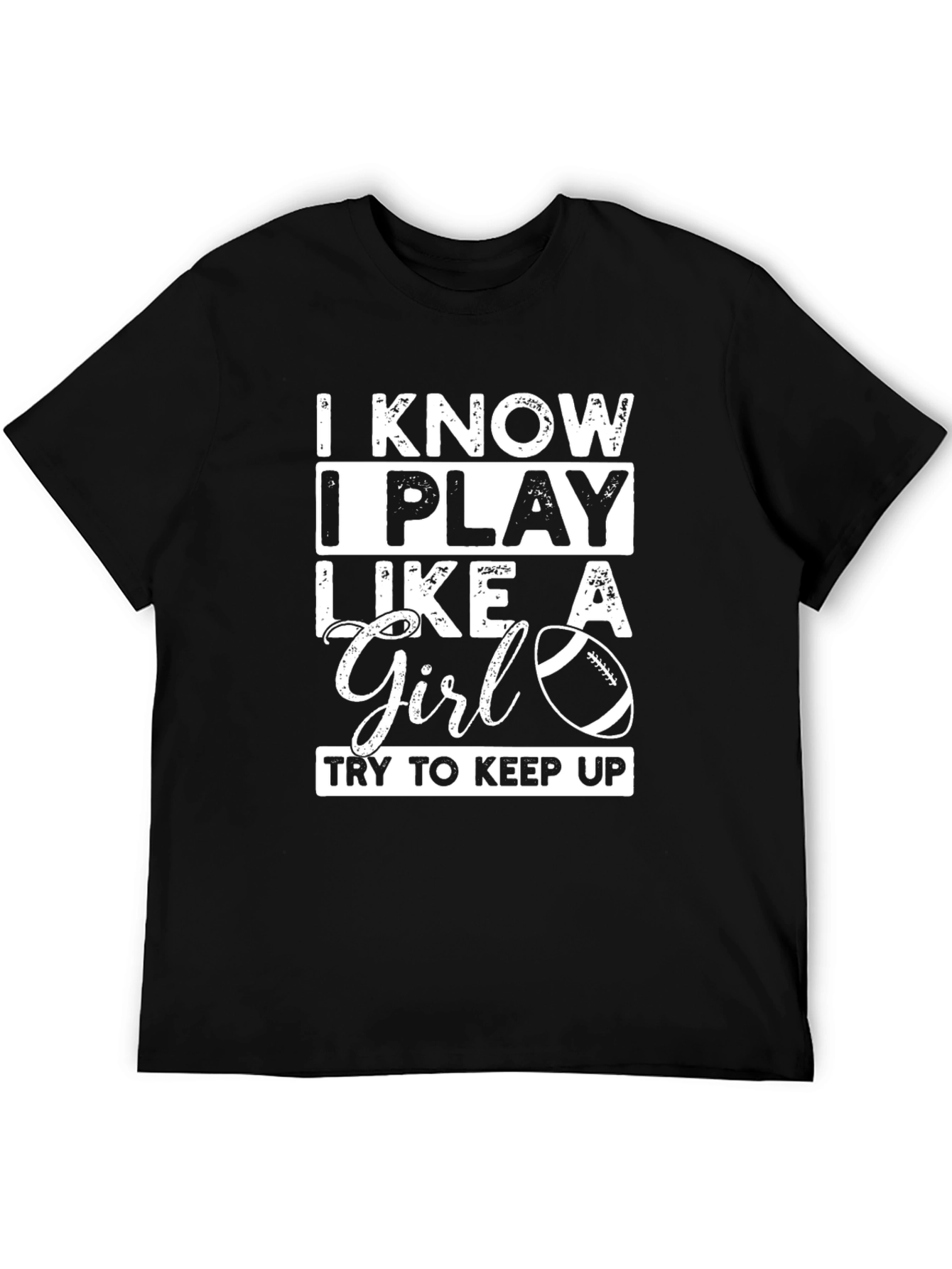 I Play Like a Girl Mens Black T-Shirt