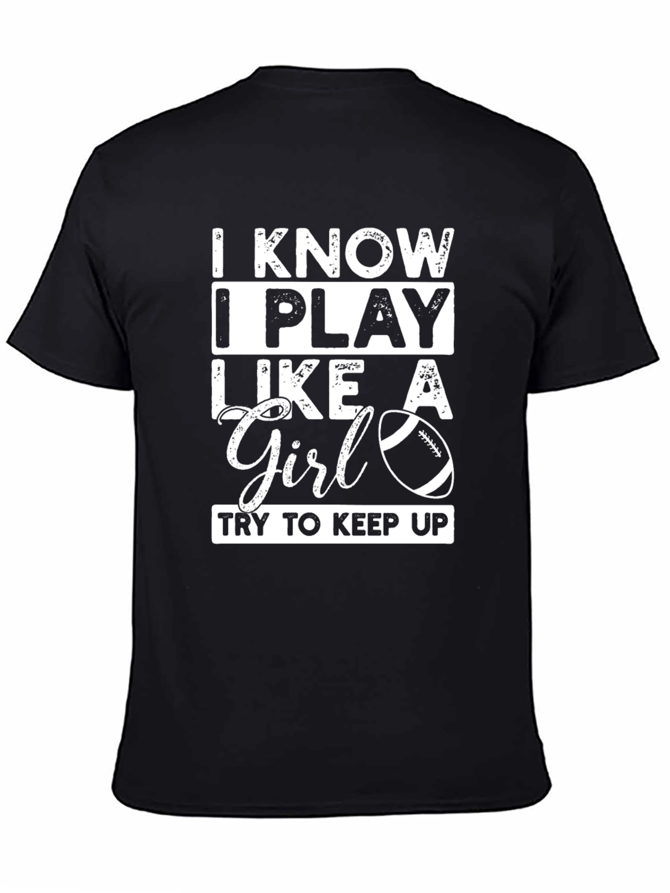 I Play Like a Girl Mens Black T-Shirt