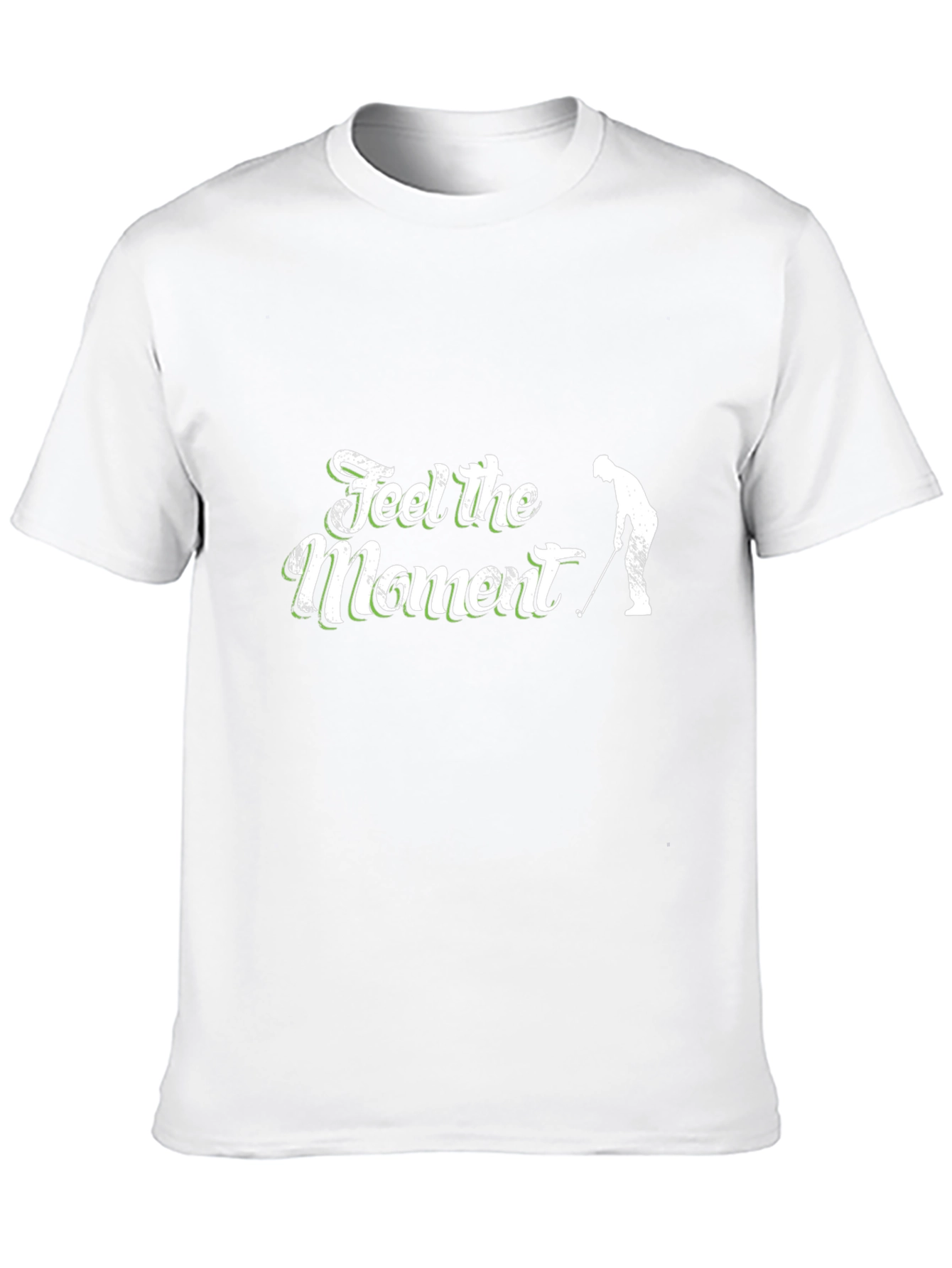 Feel the Moment Golf T-Shirt