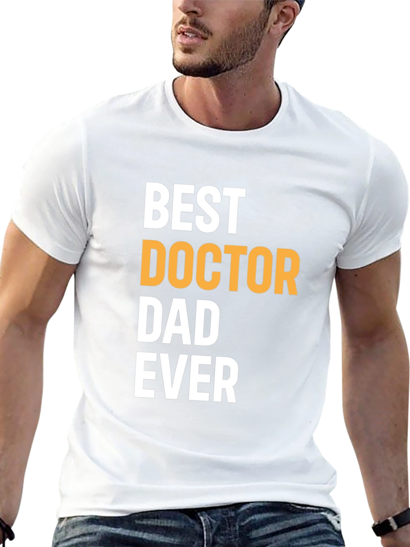 Best Doctor Dad Ever Graphic T-Shirt