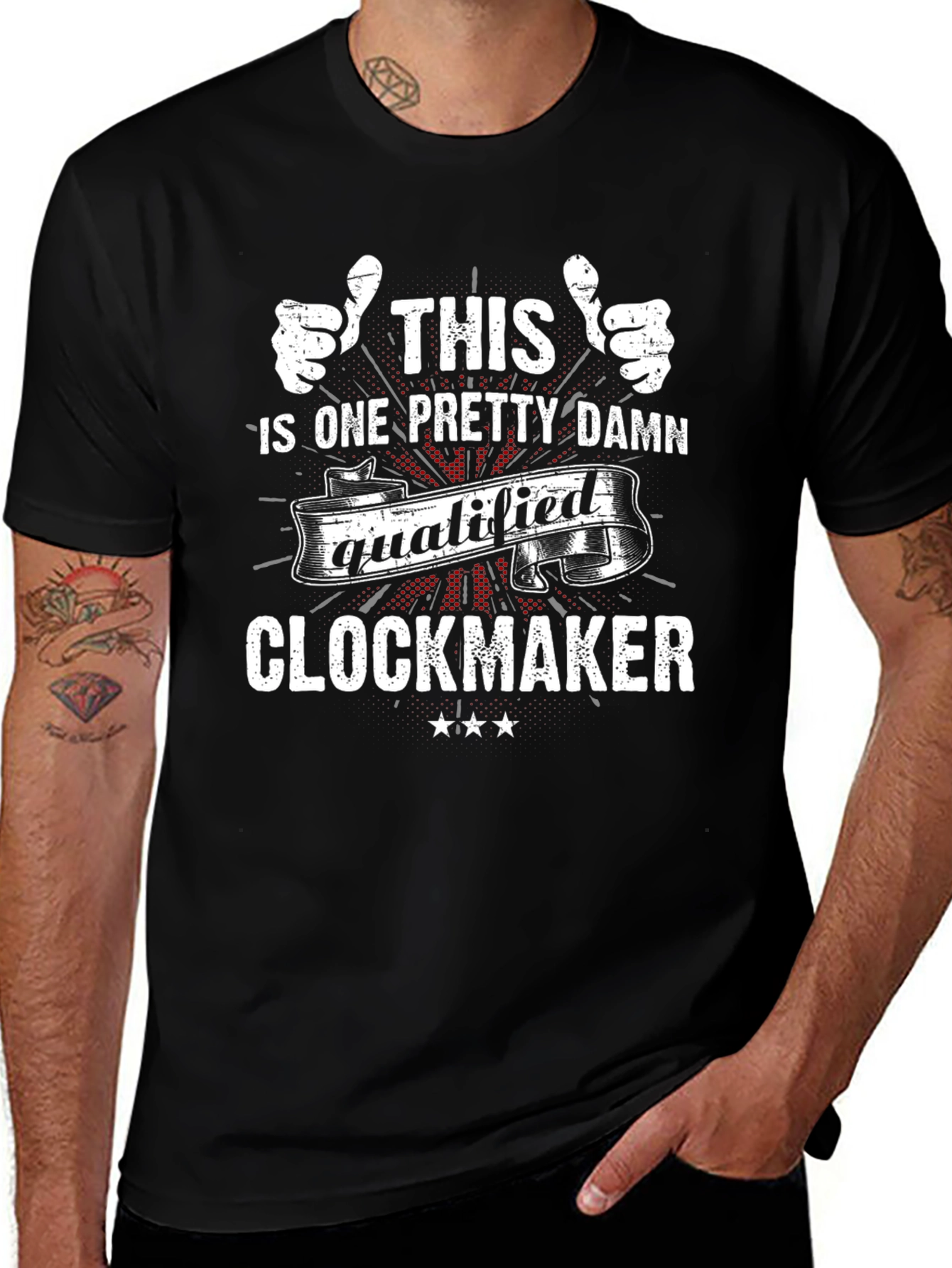 Funny Clockmaker T-Shirt - Qualified Graphic Tee