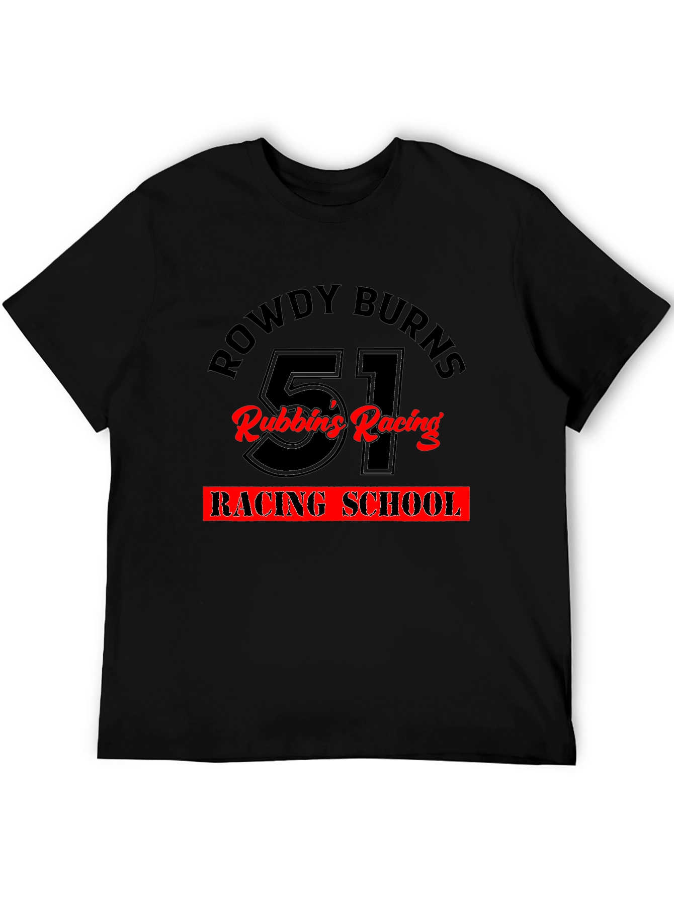 Rowdy Burns Racing School T-Shirt