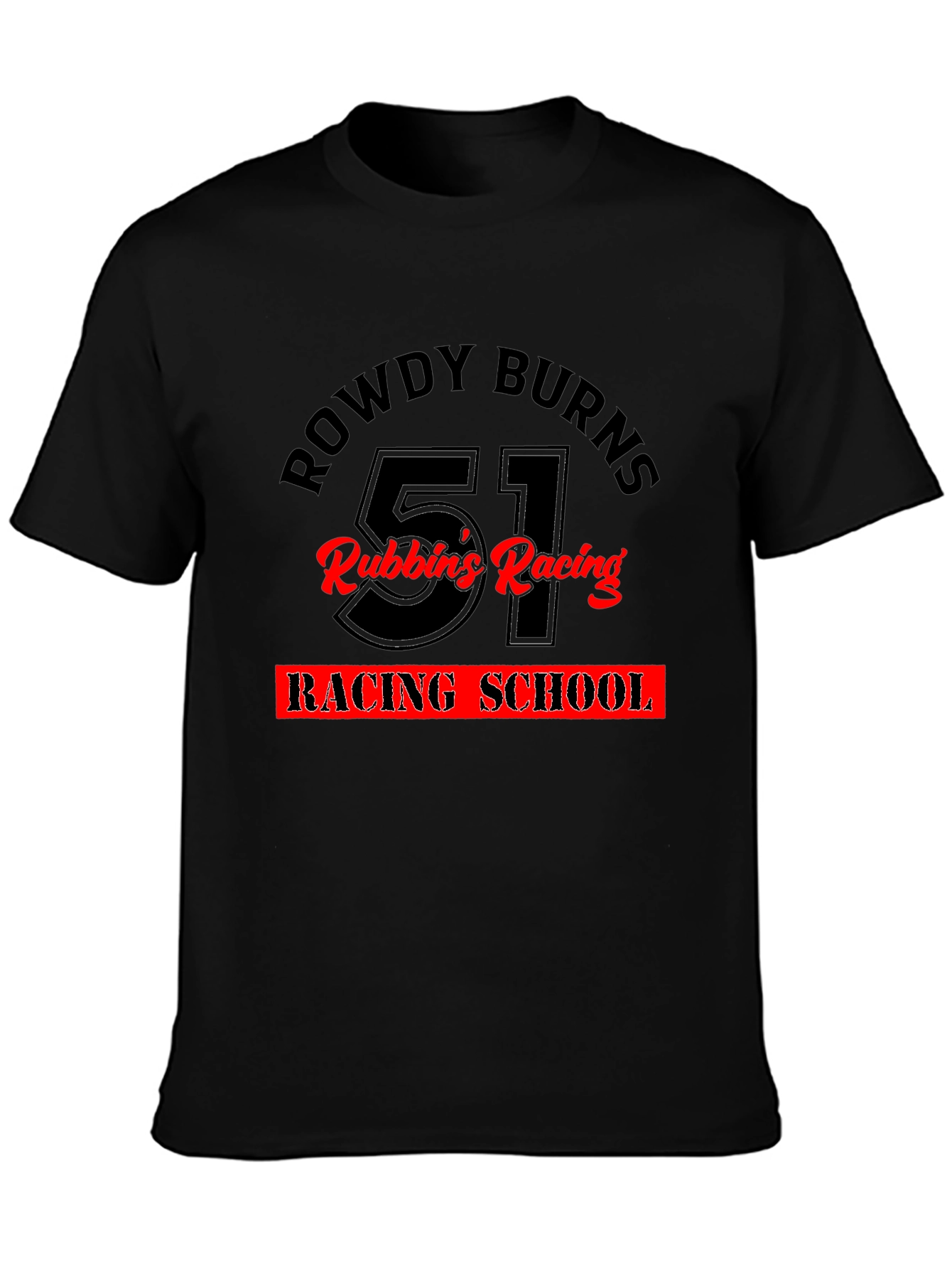 Rowdy Burns Racing School T-Shirt