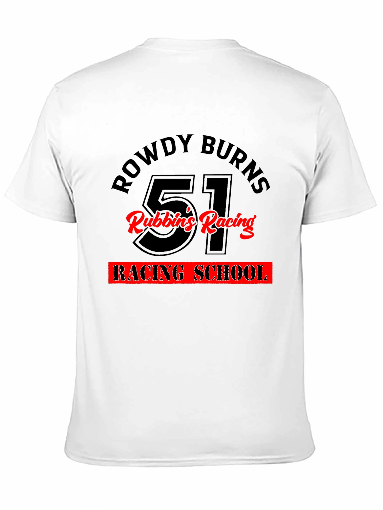 Rowdy Burns Racing School T-Shirt