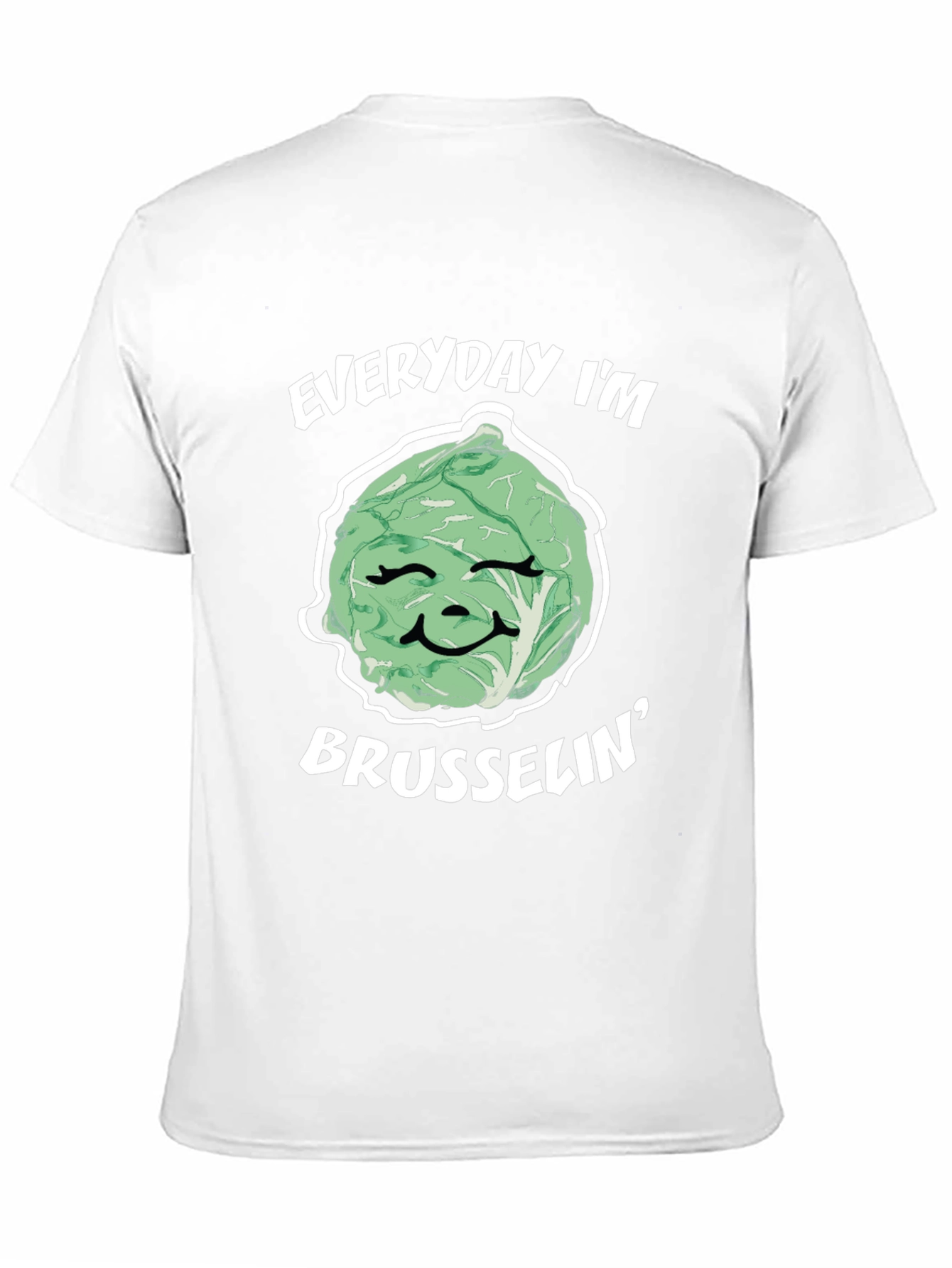 Everyday Im Brussels Funny T-Shirt