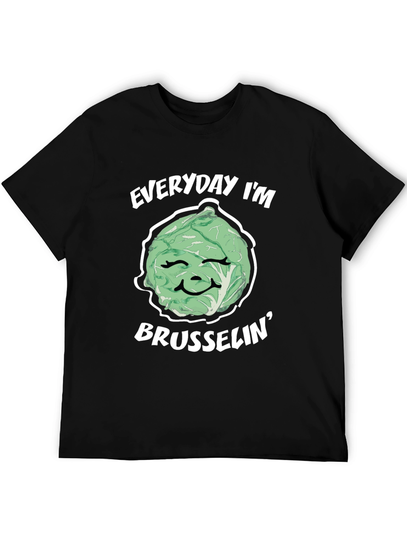 Everyday Im Brussels Funny T-Shirt