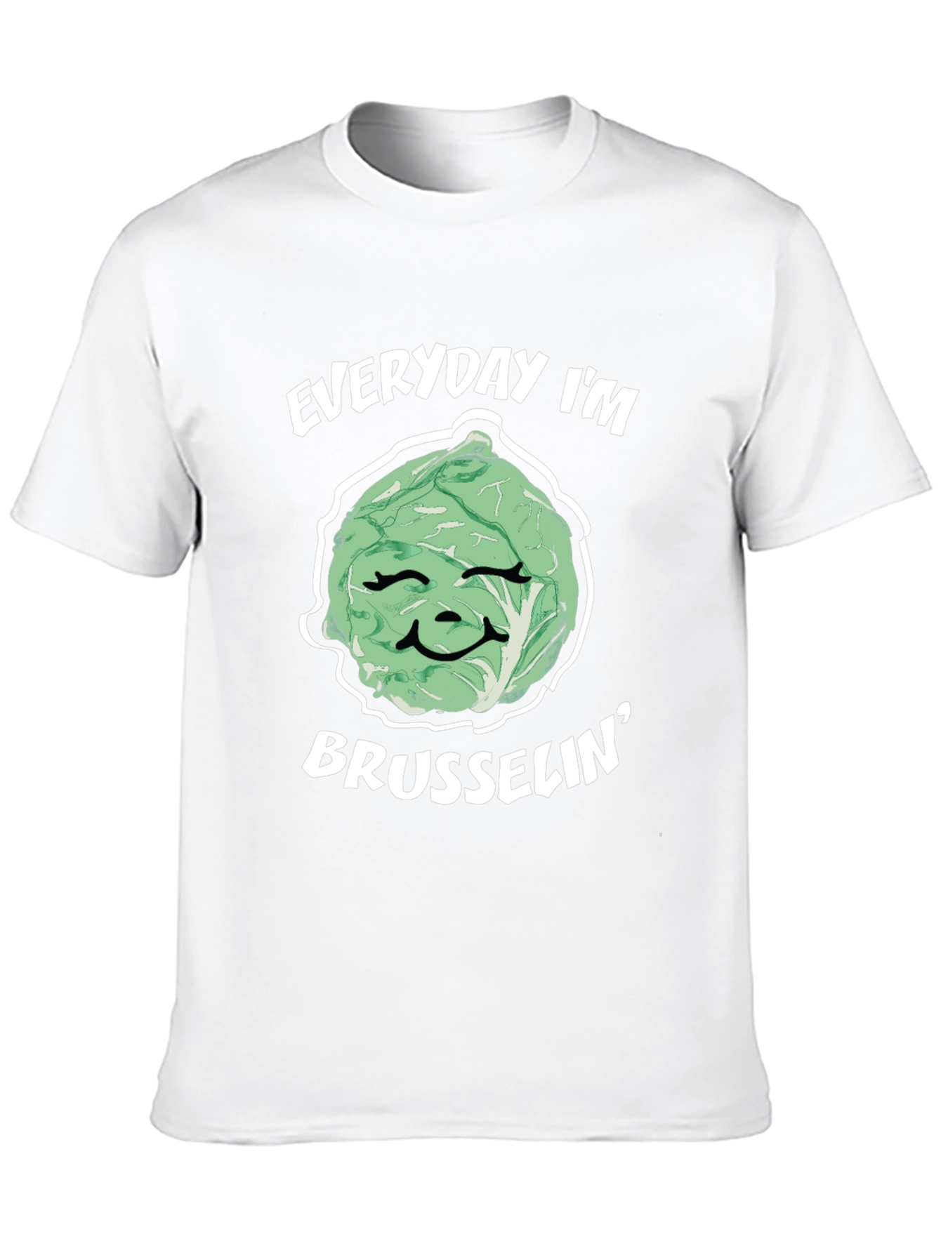 Everyday Im Brussels Funny T-Shirt