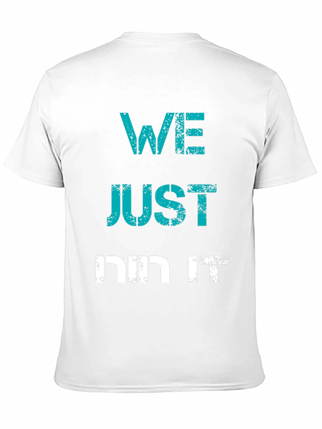Edgy We Just Did It Graphic Tee