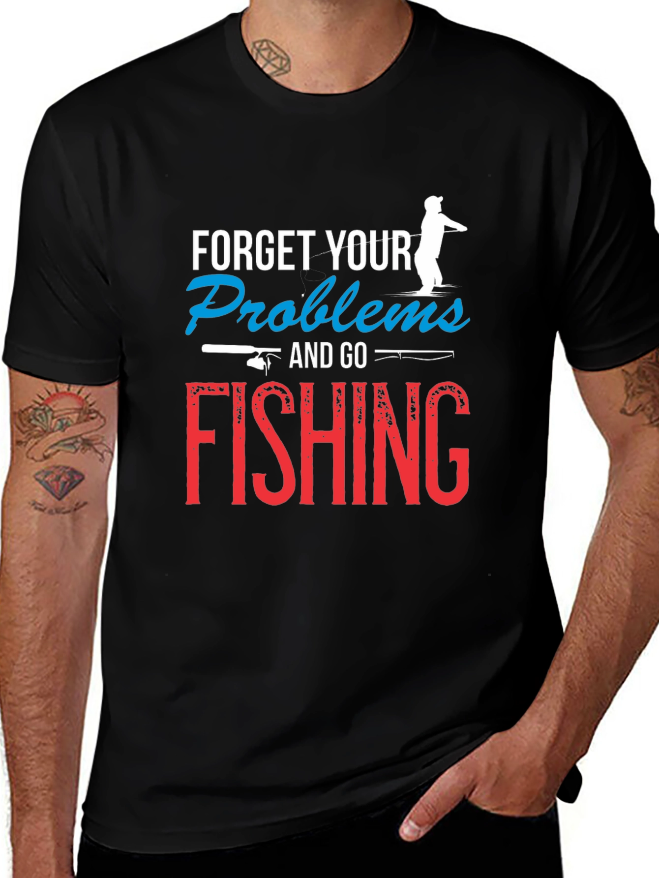 Forget Your Problems Fishing T-Shirt