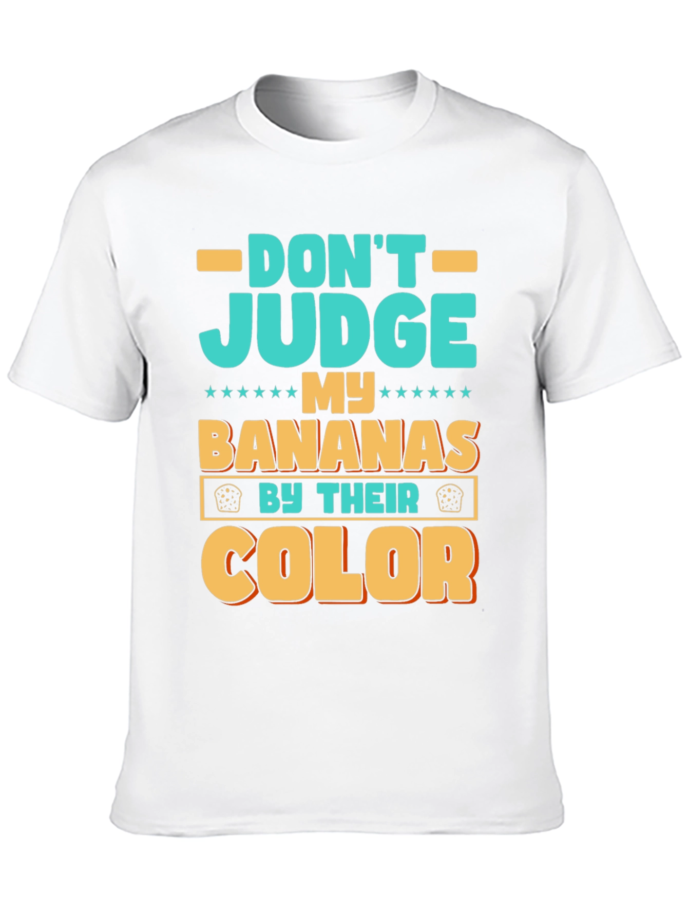 Dont Judge My Bananas T-Shirt