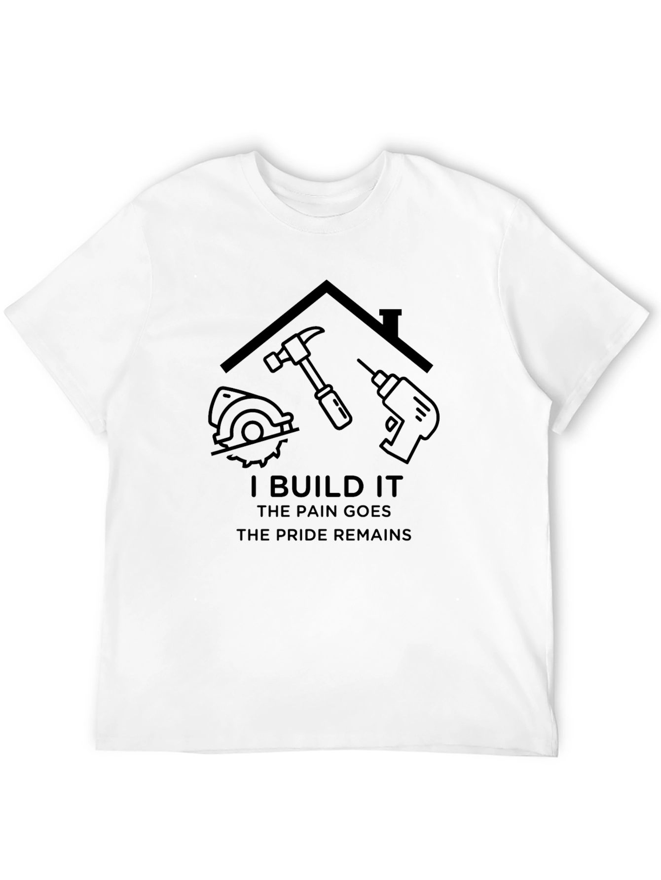 I Build It T-Shirt