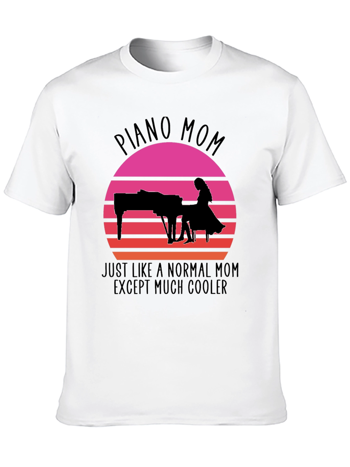 Piano Mom T-Shirt - Cool Mom Tee