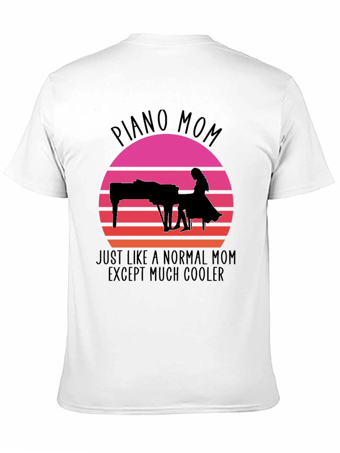 Piano Mom T-Shirt - Cool Mom Tee