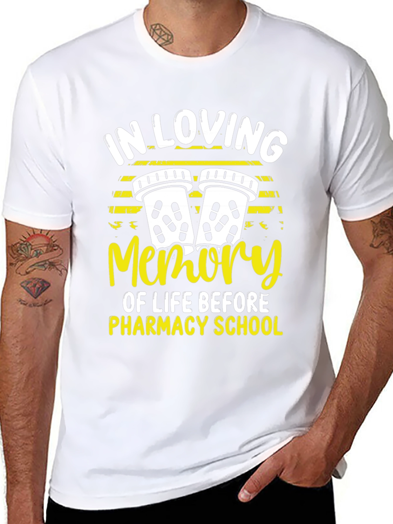 Pharmacy School T-Shirt - In Loving Memory