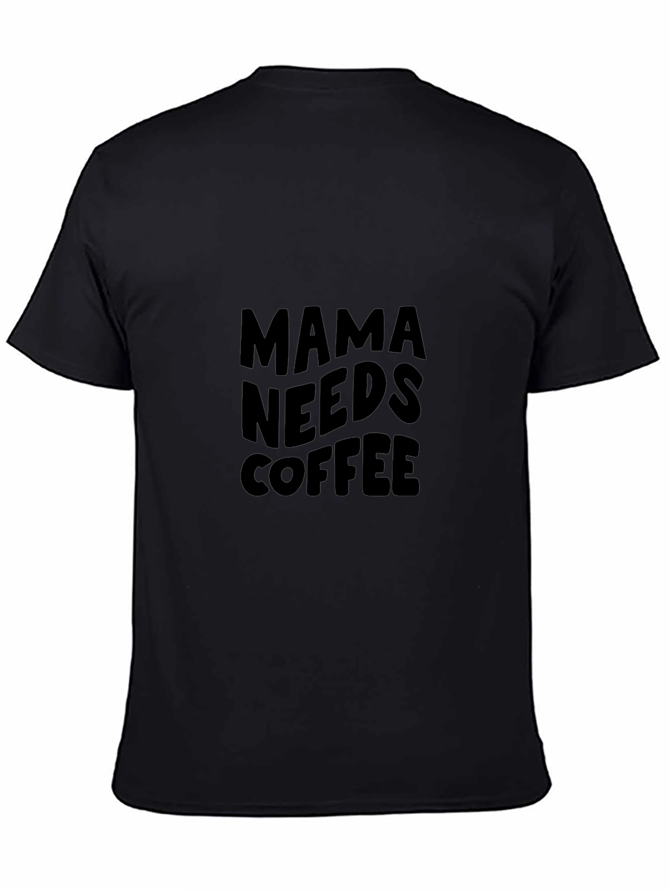 Mama Needs Coffee Graphic Tee - Black