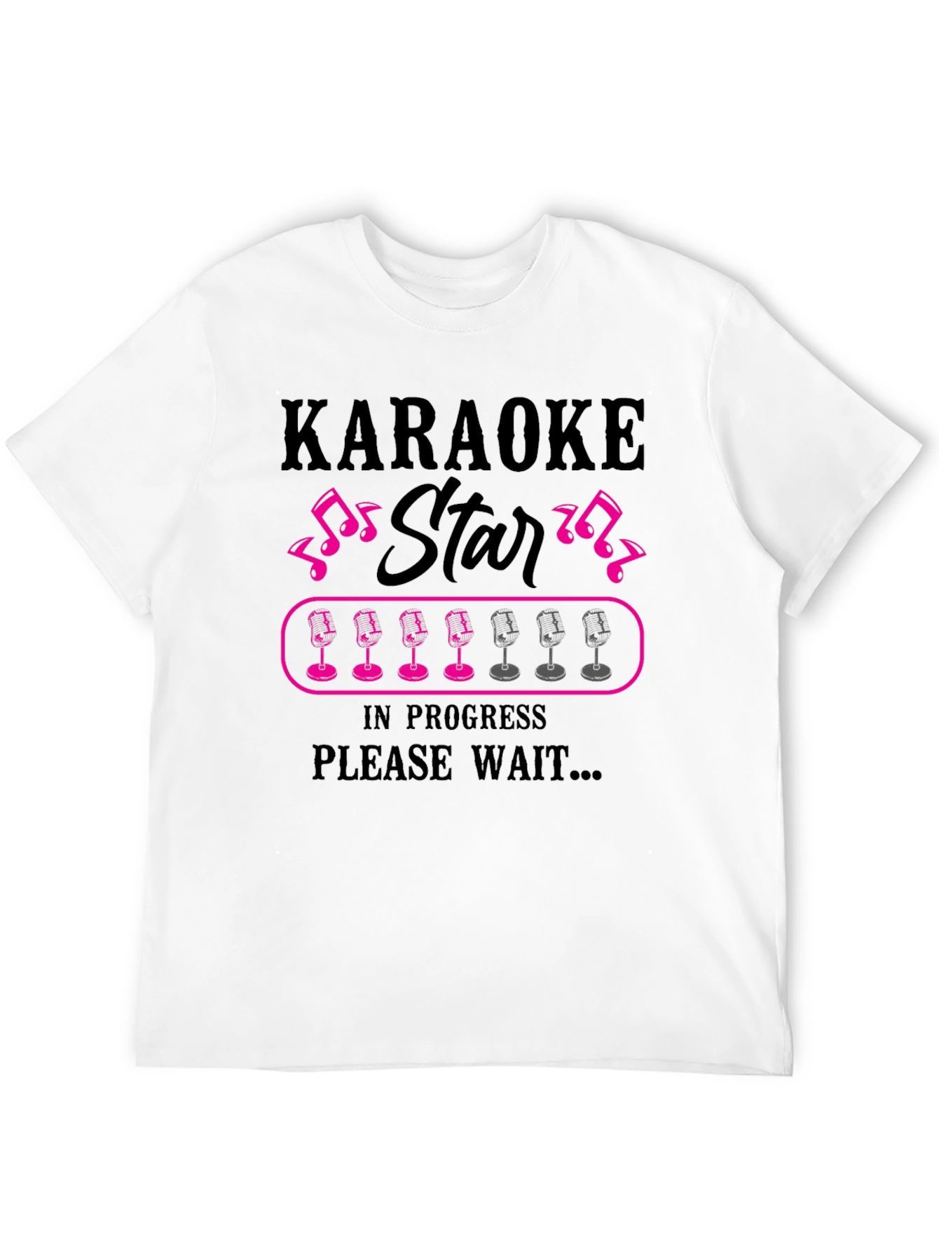 Karaoke Star In Progress T-Shirt