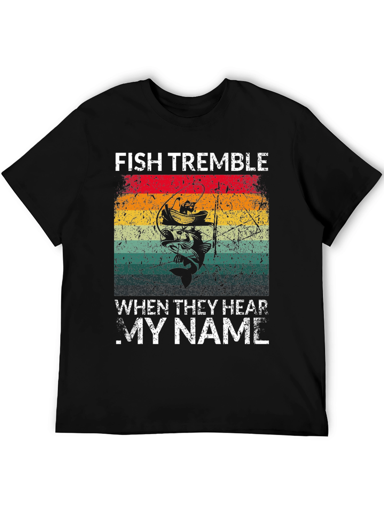 Fish Tremble T-Shirt: Anglers Humor Tee