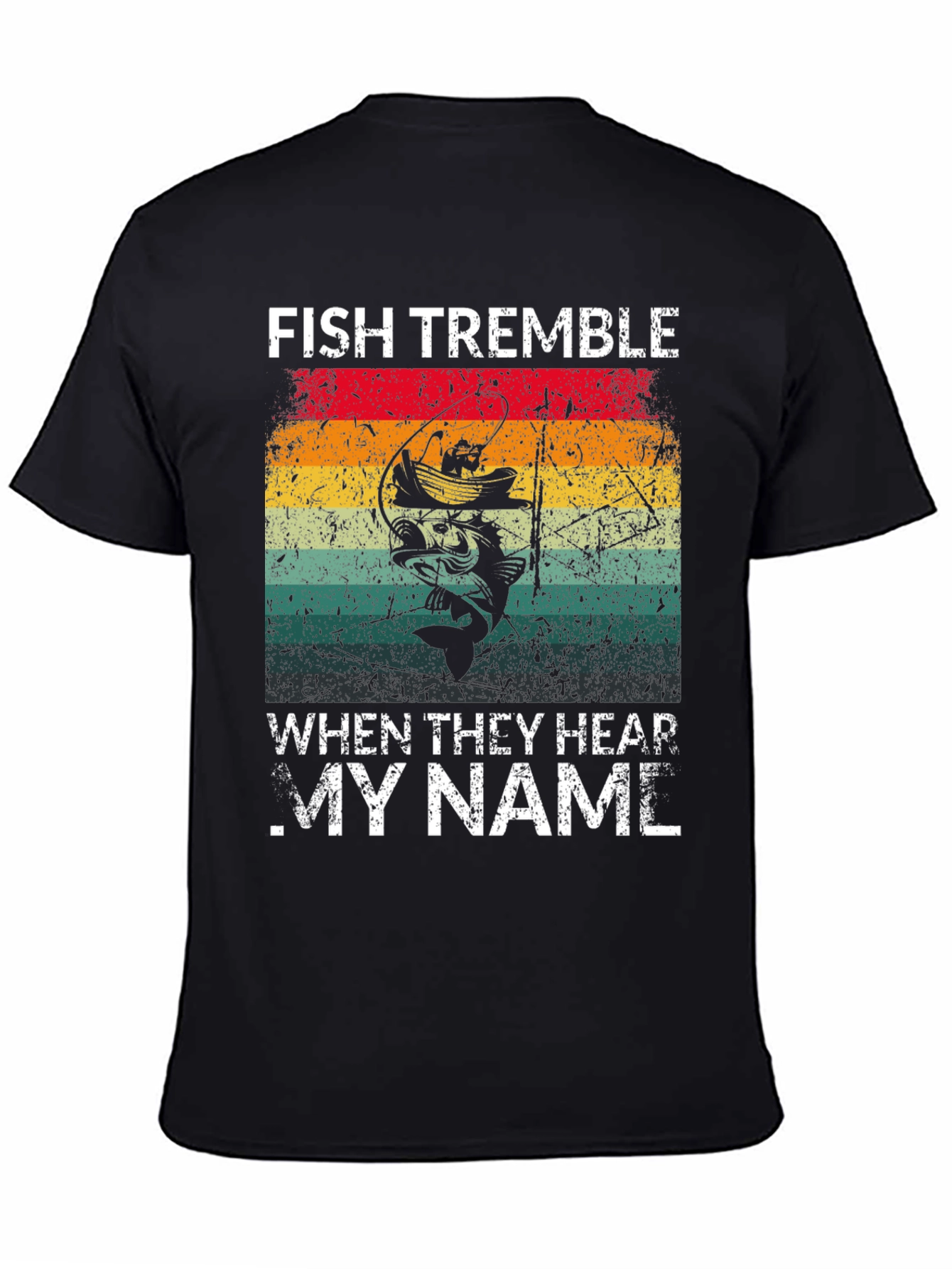 Fish Tremble T-Shirt: Anglers Humor Tee