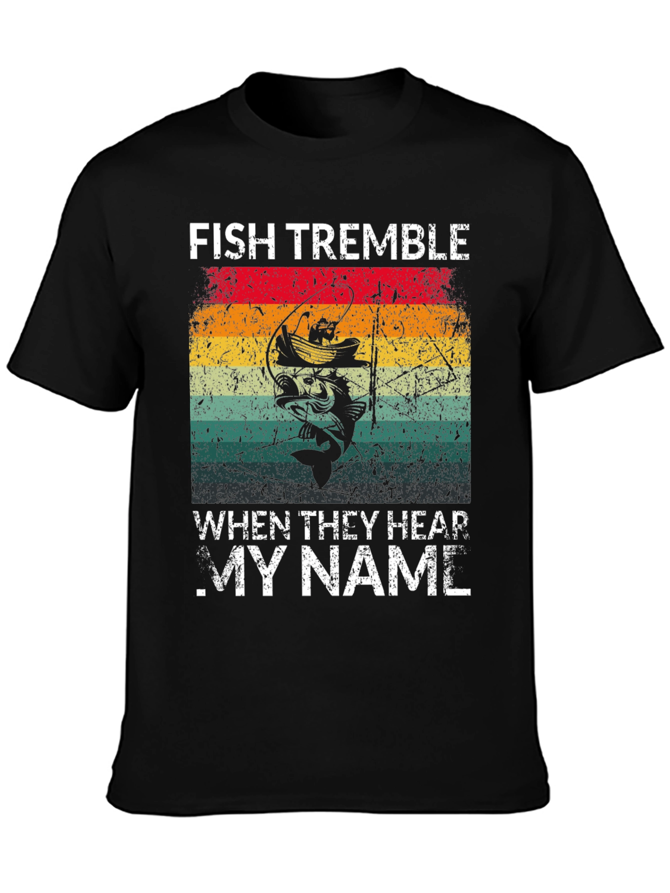 Fish Tremble T-Shirt: Anglers Humor Tee