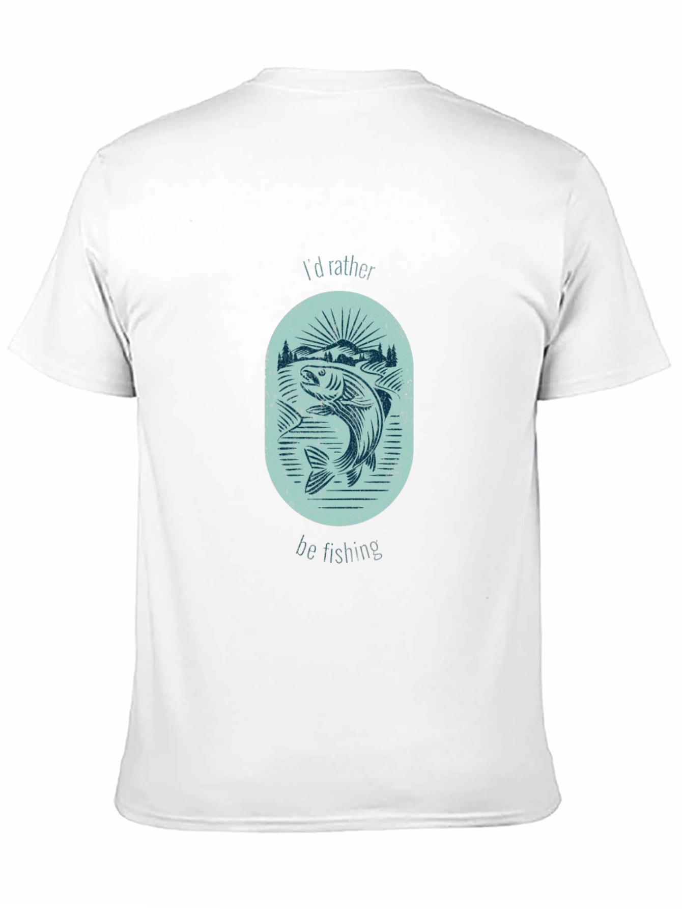Fishing T-Shirt - Id Rather Be Fishing